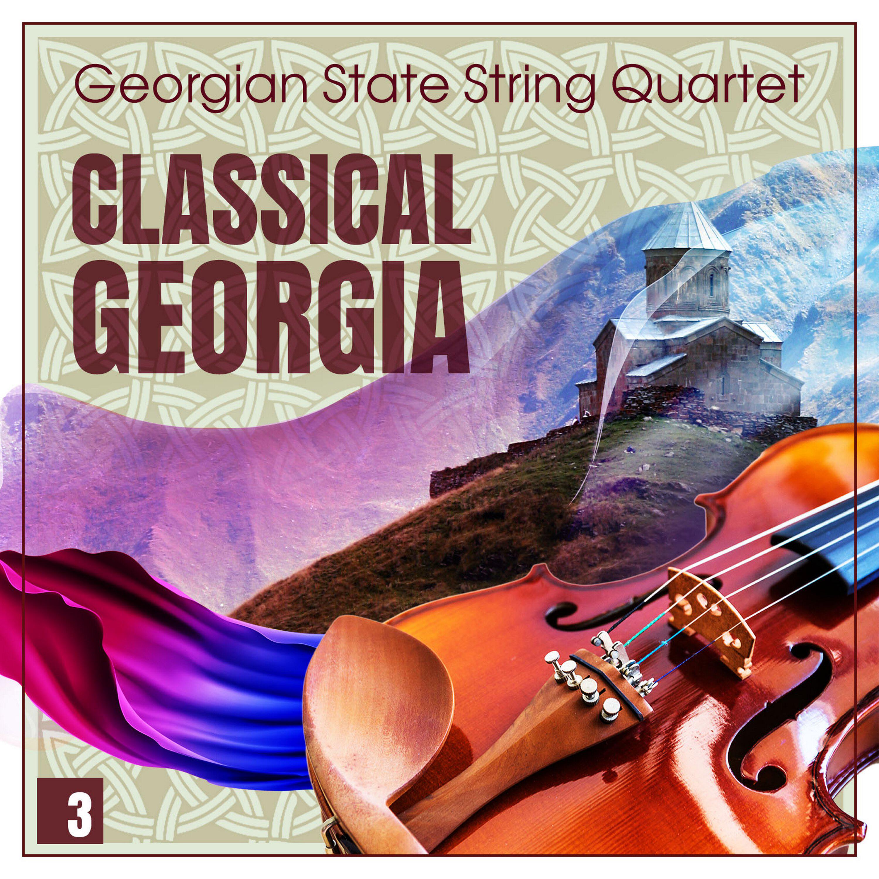 Релиз Classical Georgia - Georgian State String Quartet Vol. 3