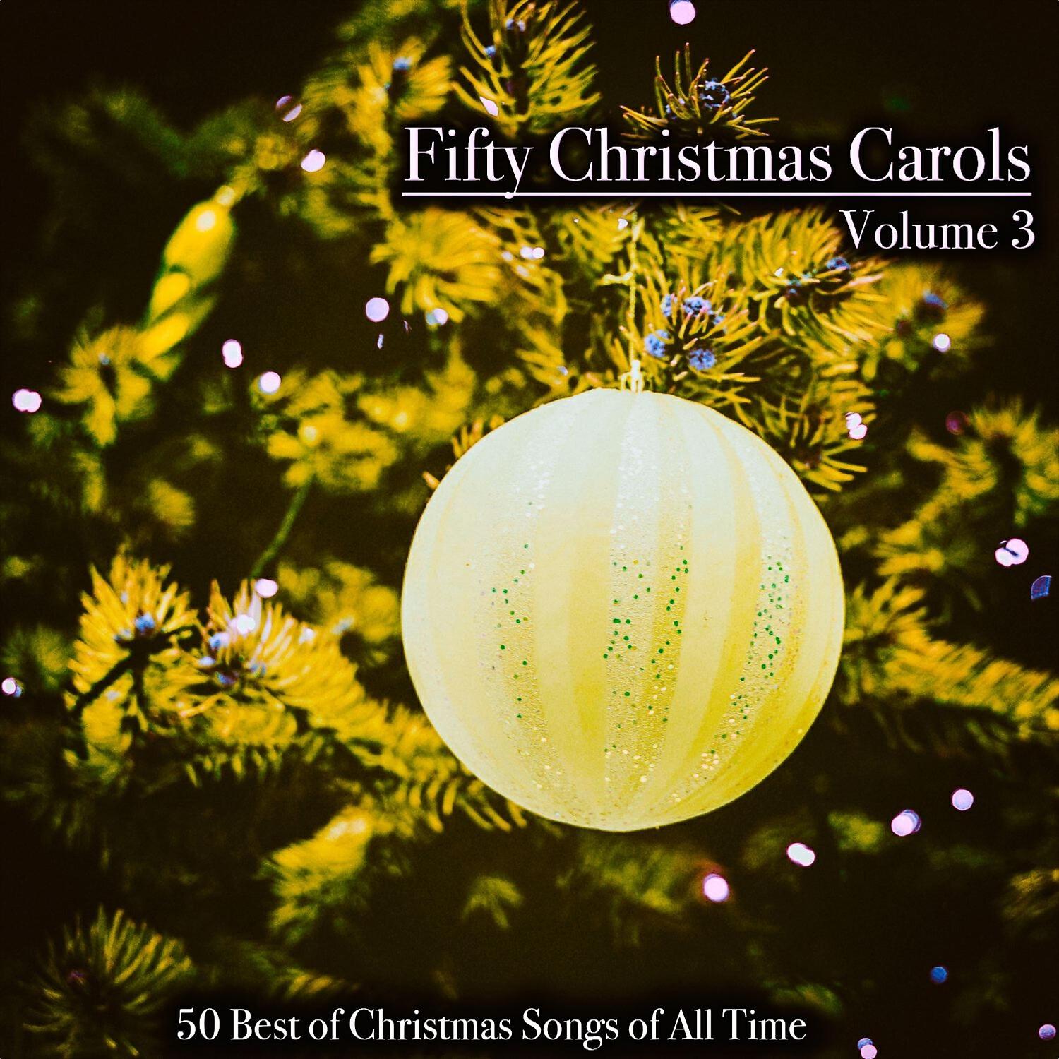Релиз Fifty Christmas Carols, Volume 3 - 50 Best of Christmas Songs of All Time