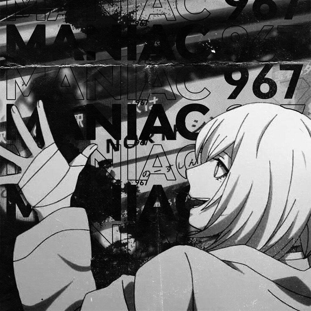 Релиз MANIAC 967