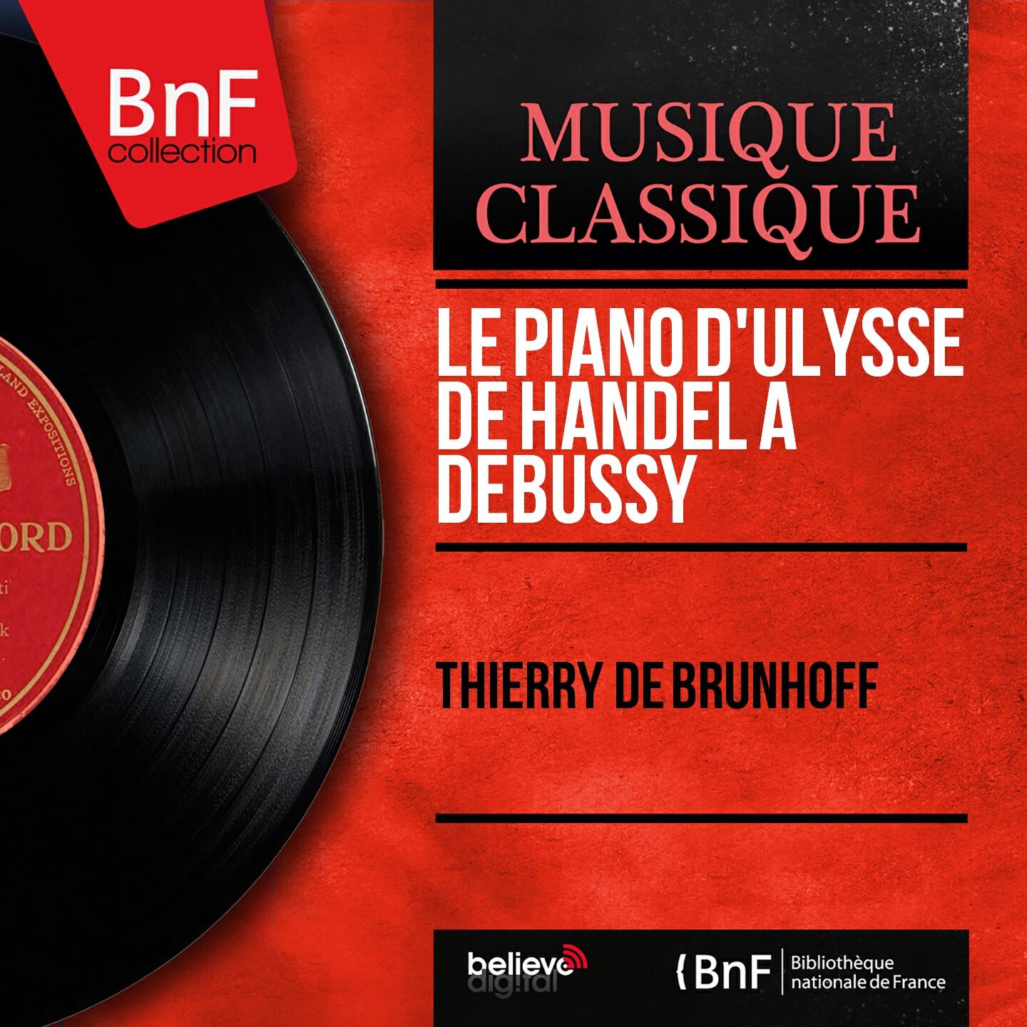 Релиз Le Piano d'Ulysse de Handel à Debussy (Stereo Version)