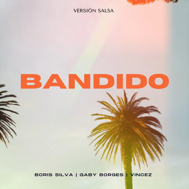 Релиз Bandido (Versión Salsa)