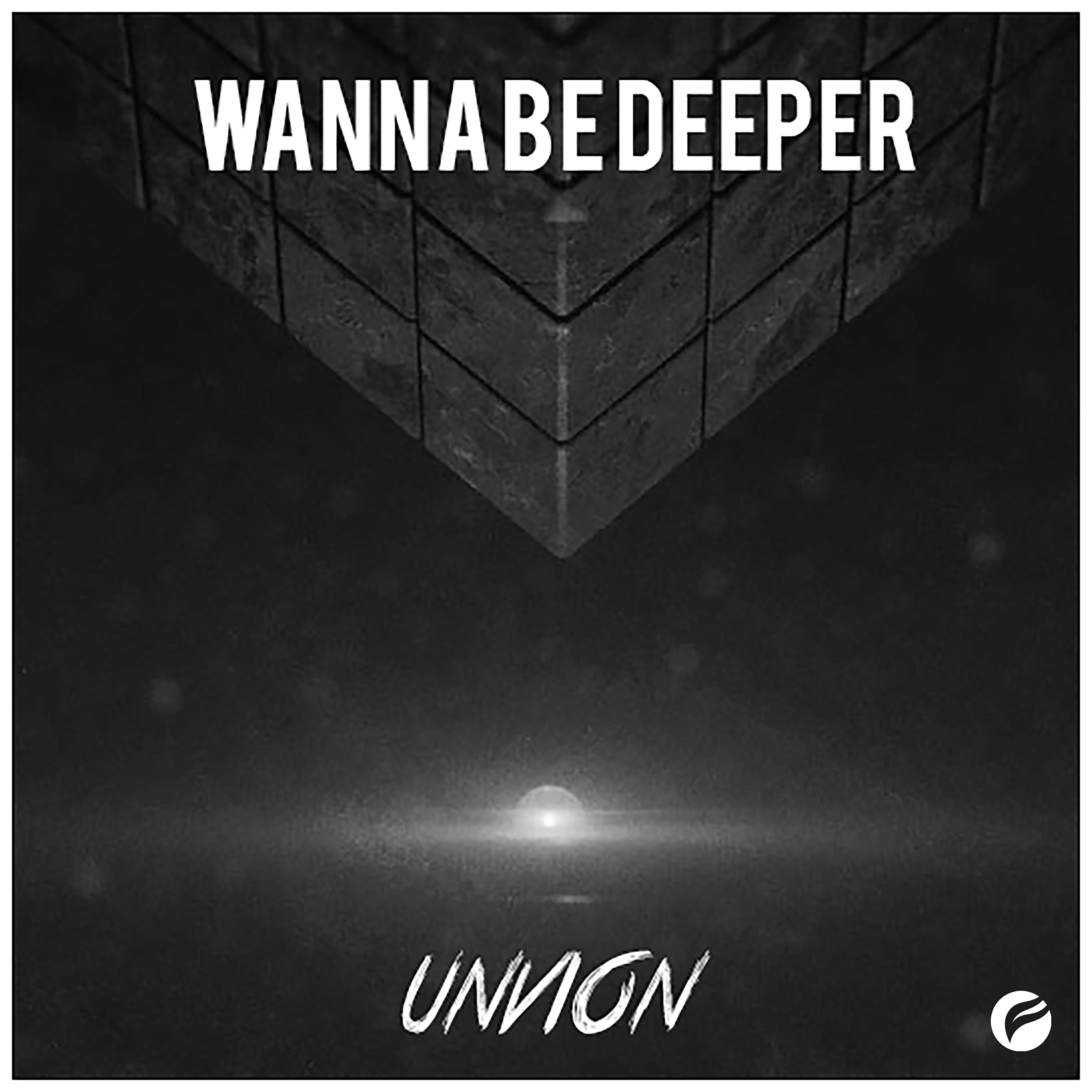 Релиз Wanna Be Deeper