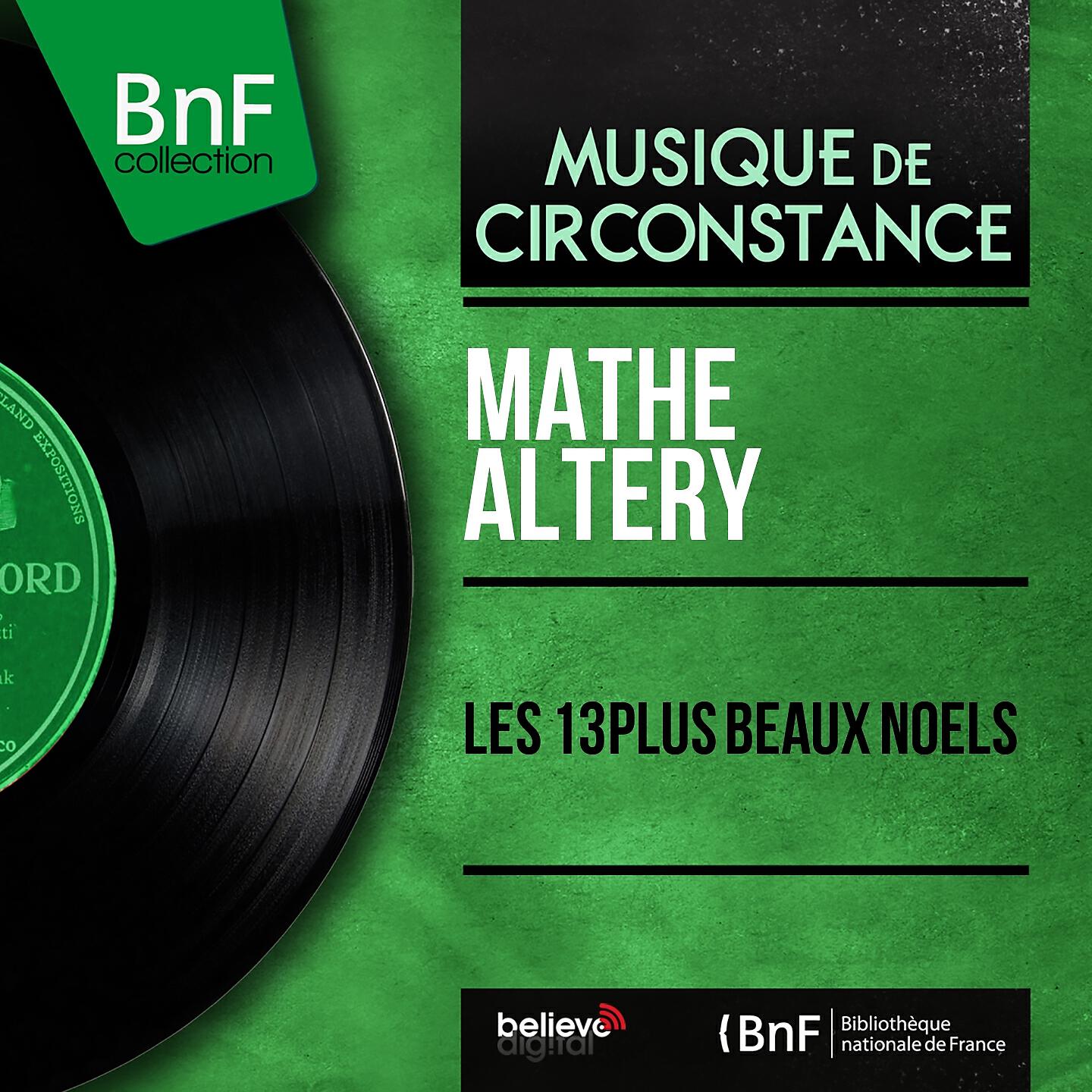 Релиз Les 13 plus beaux Noëls (Mono Version)