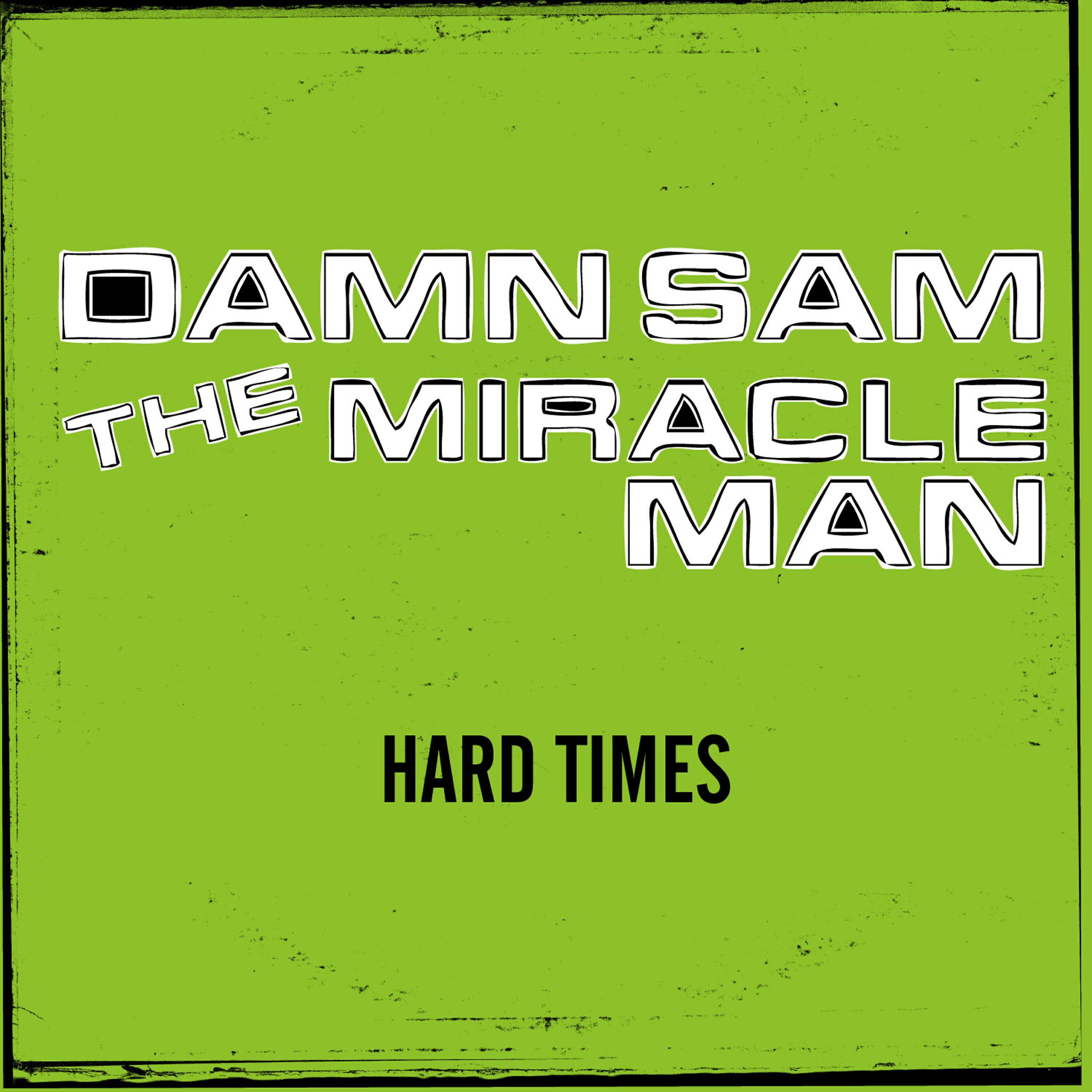 Damn Sam the Miracle Man