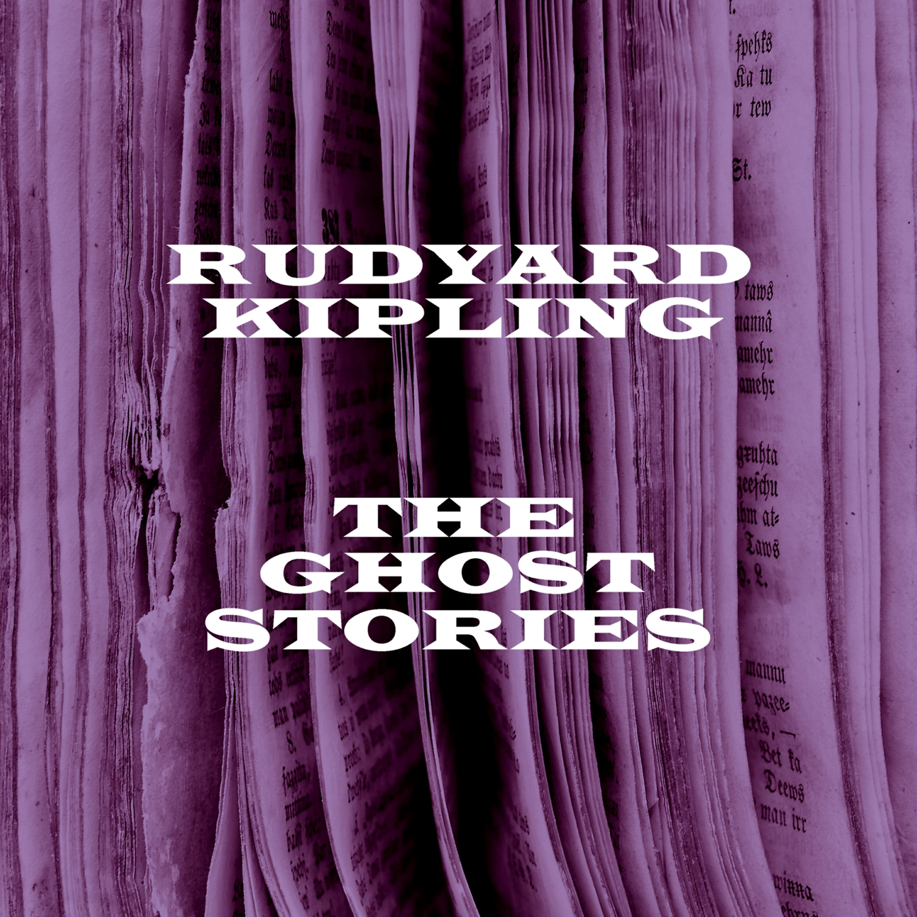 Релиз Rudyard Kipling - The Ghost Stories