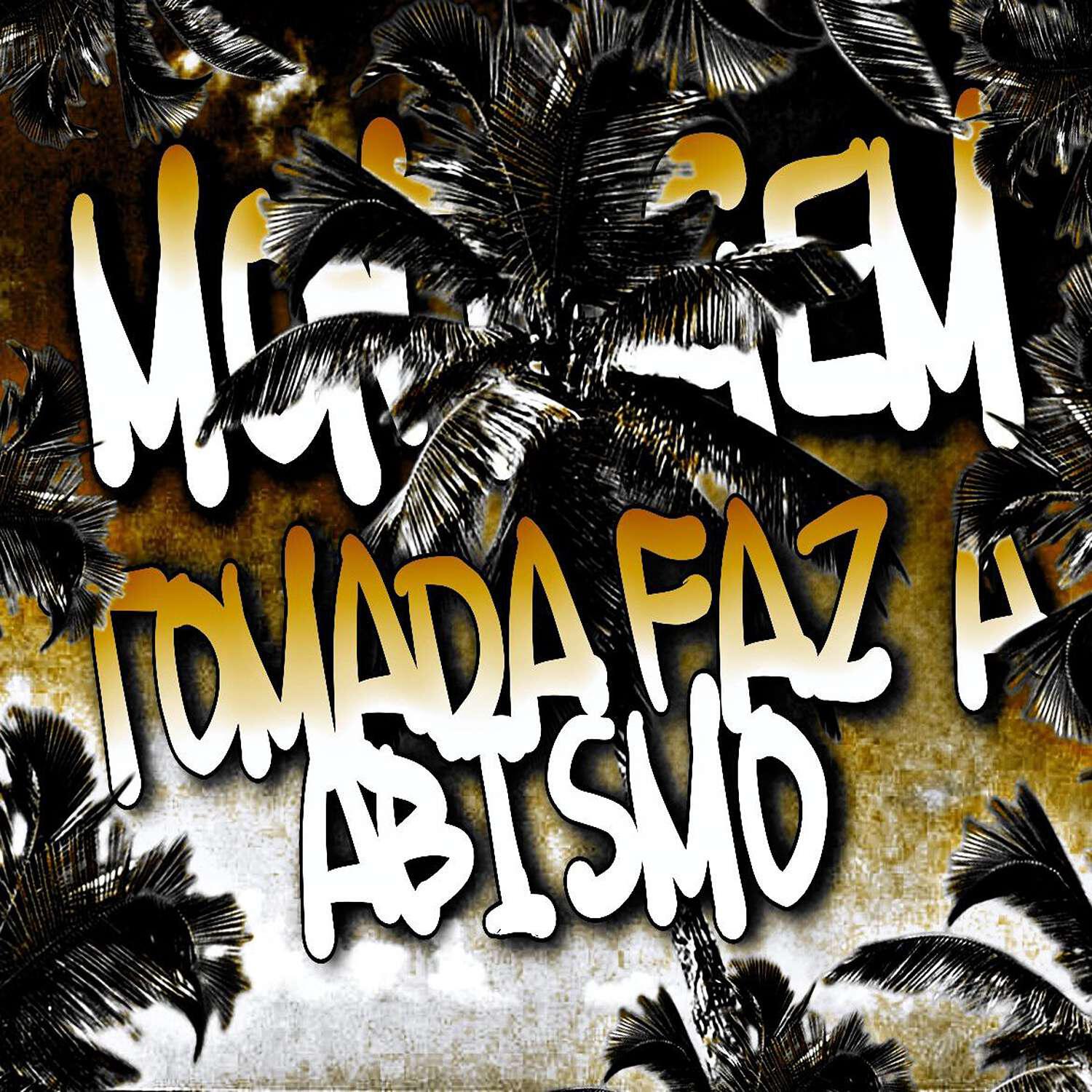 Релиз MONTAGEM TOMADA FAZ A ABISMO