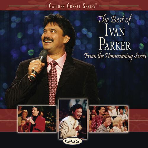 Постер альбома The Best Of Ivan Parker