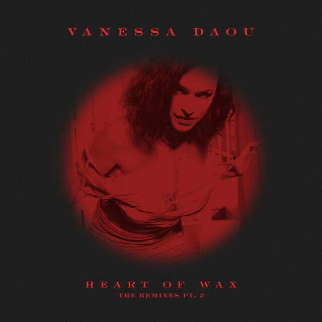 Релиз Heart of Wax (The Remixes Pt. 2)