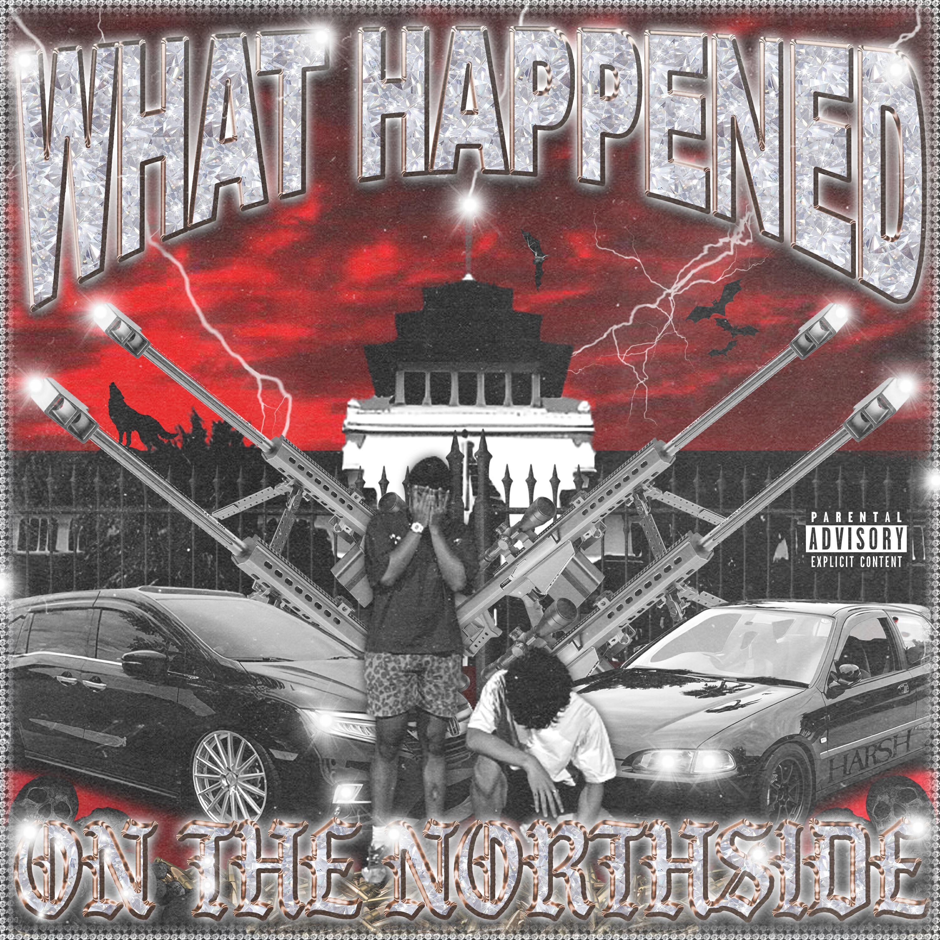 Релиз What Happened on The Northside