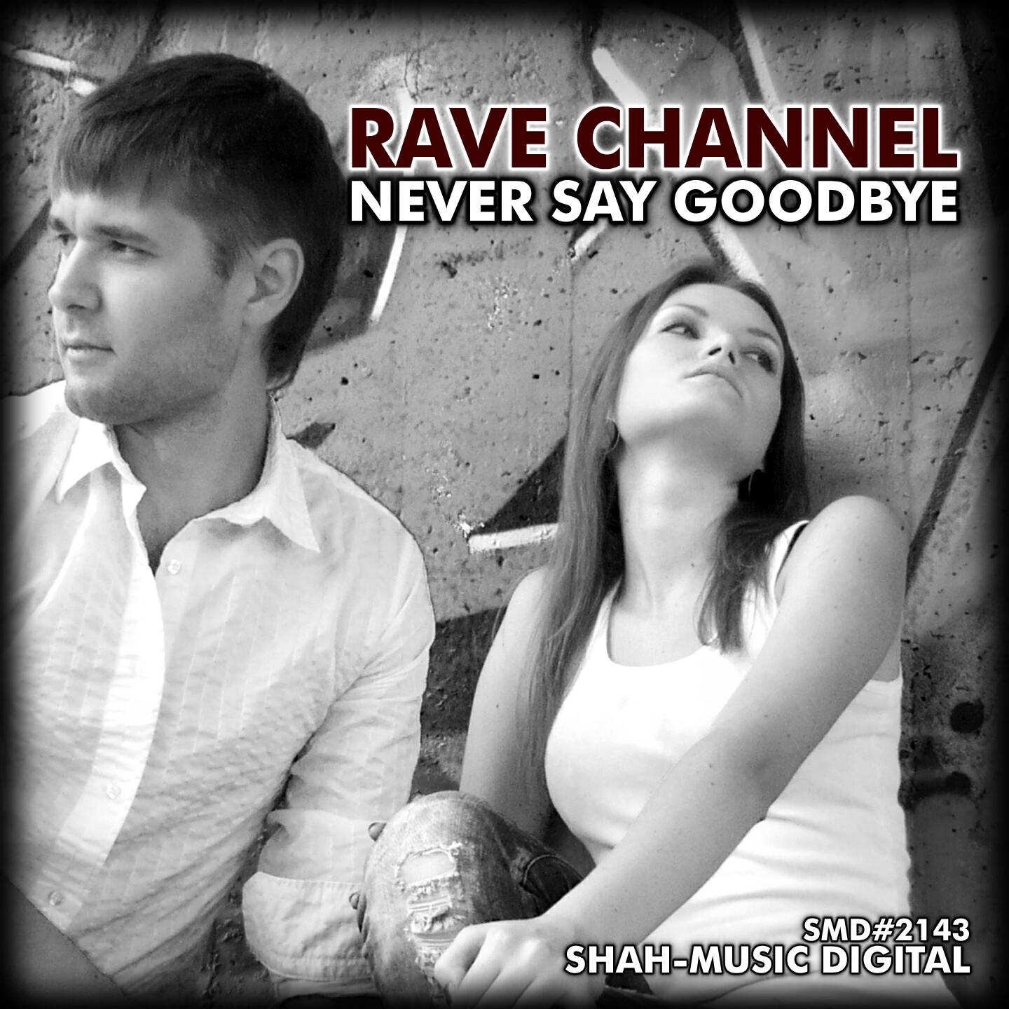 Релиз Never Say Goodbye