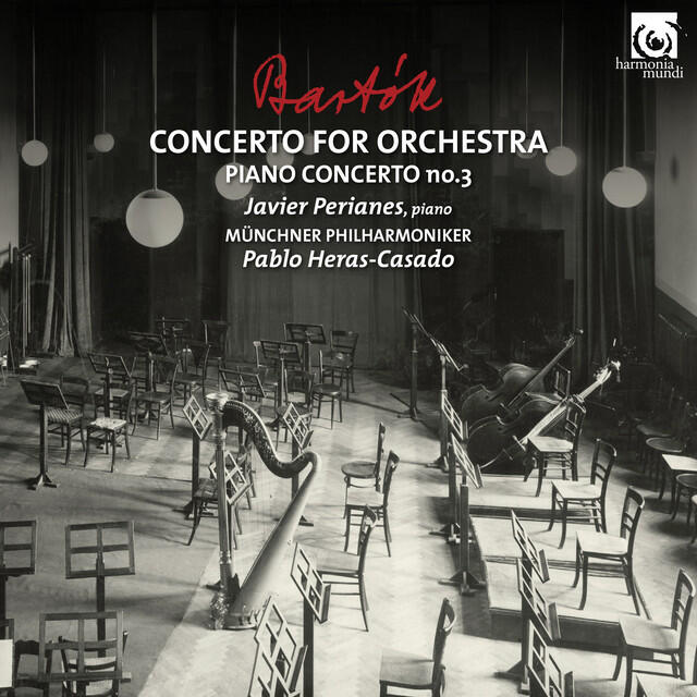 Релиз Bartók: Concerto for Orchestra & Piano Concerto No. 3