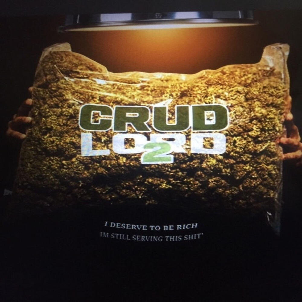 Релиз Crud Lord 2 I Deserve To Be Rich Im Still Serving This Shit
