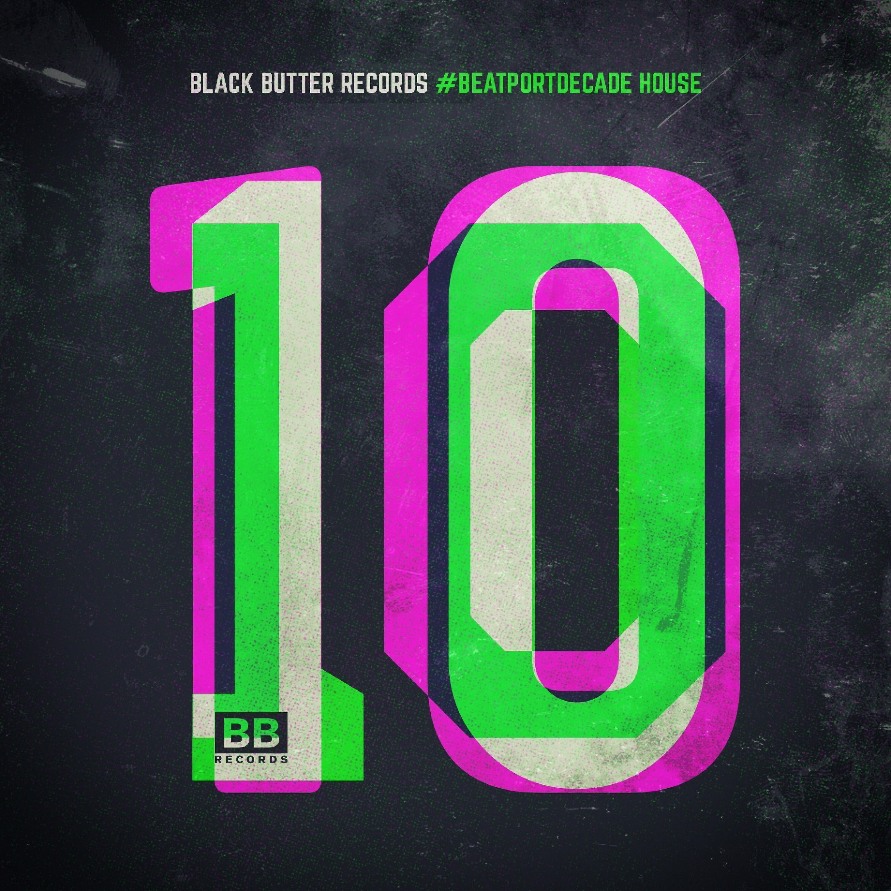 Постер альбома Black Butter Records #beatportdecade House
