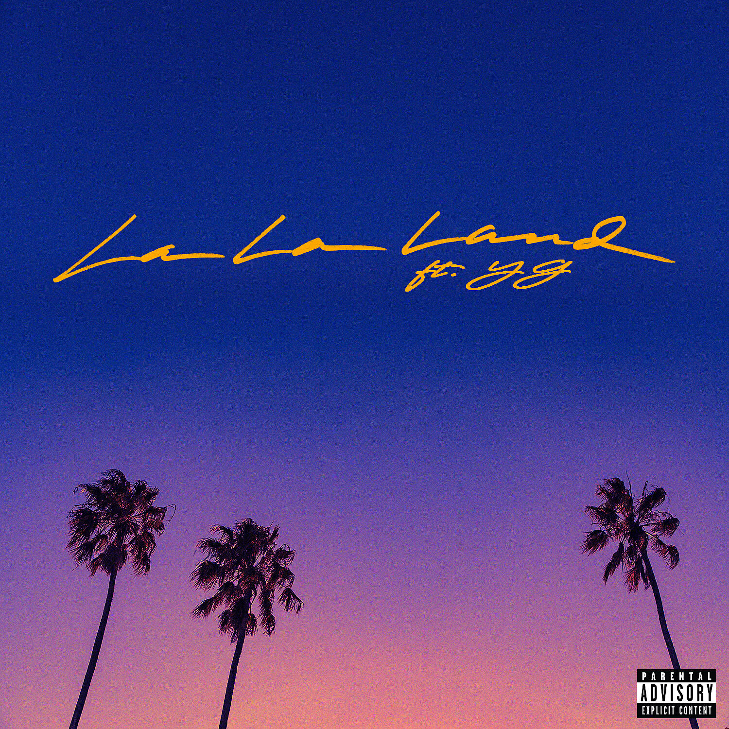 Релиз La La Land (feat. YG)