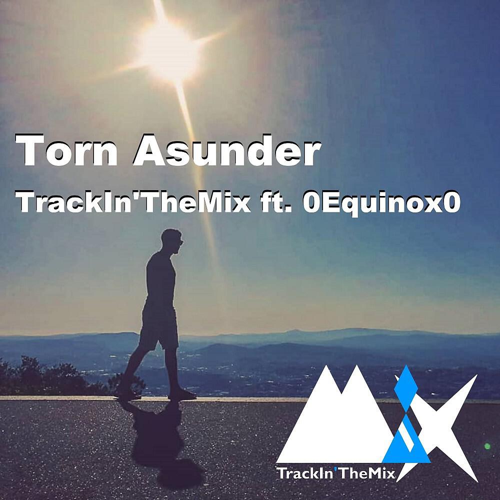 Релиз Torn Asunder