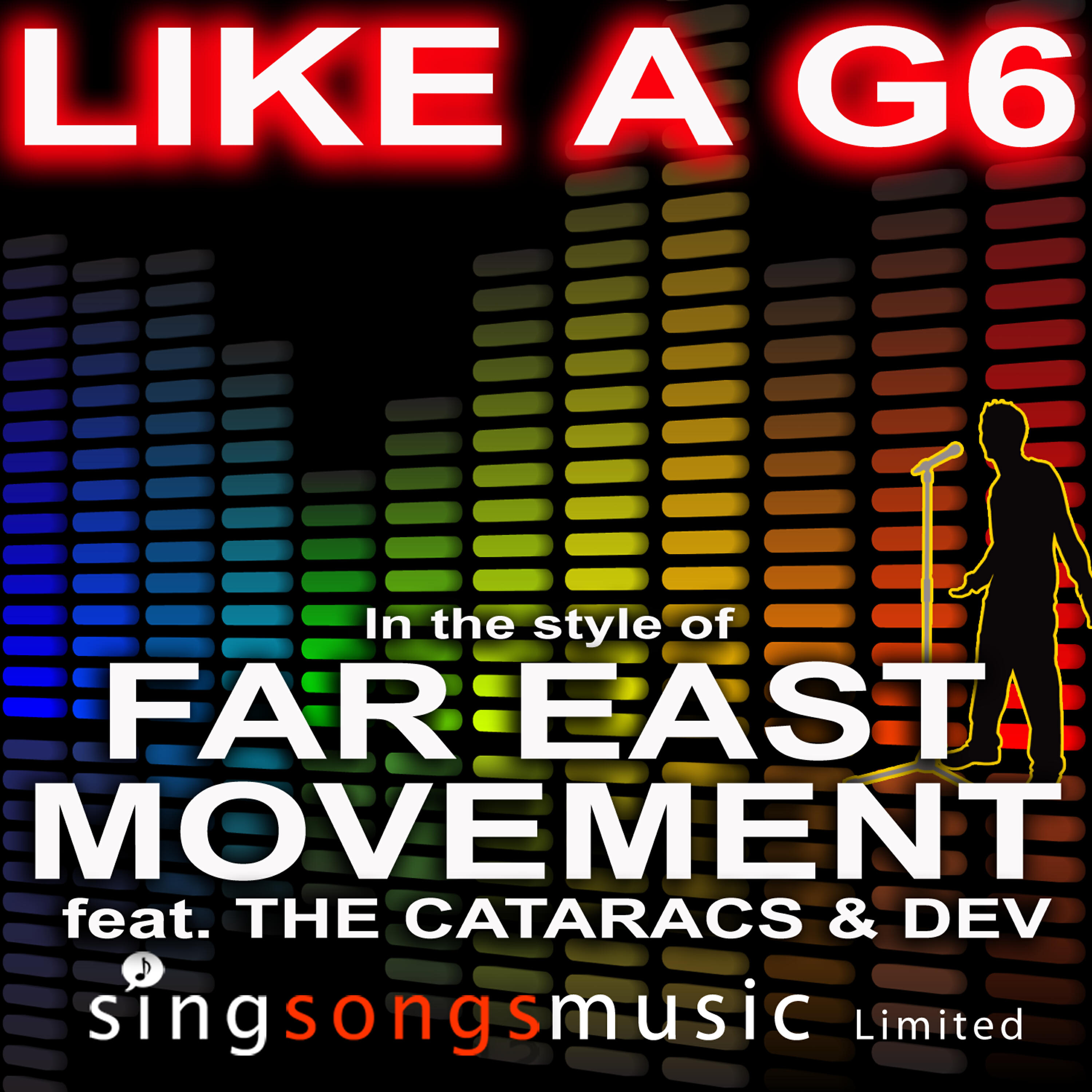 Релиз Like A G6 (In the style of Far East Movement feat. The Cataracs & Dev)