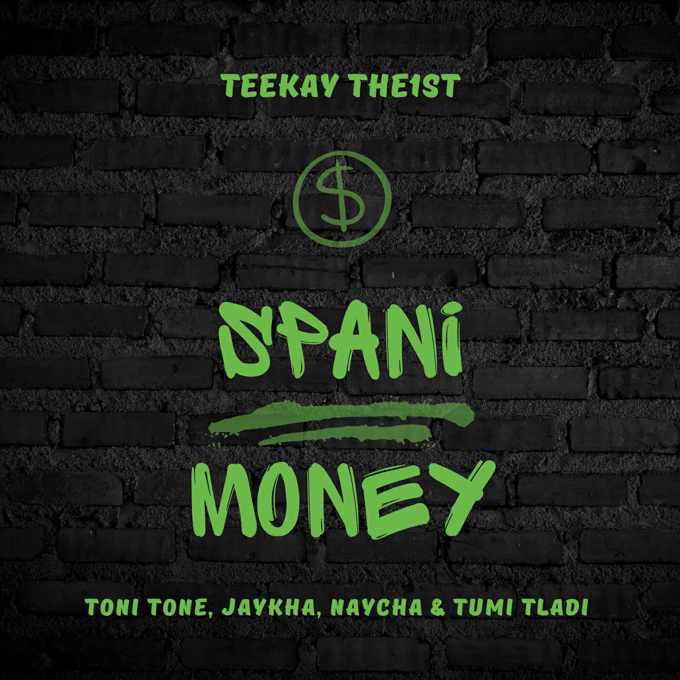 Постер альбома Spani Money