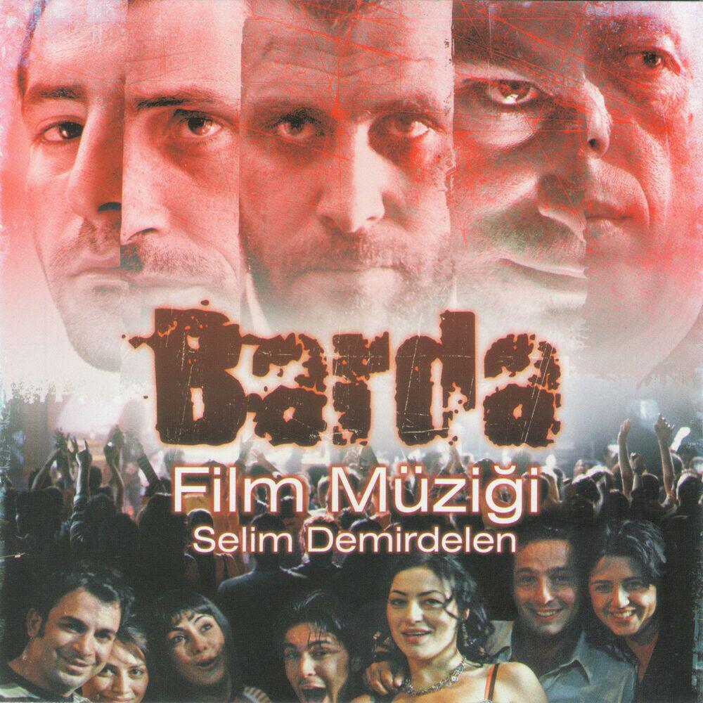 Релиз Barda Film Müzikleri (Orijinal Film Müziği)