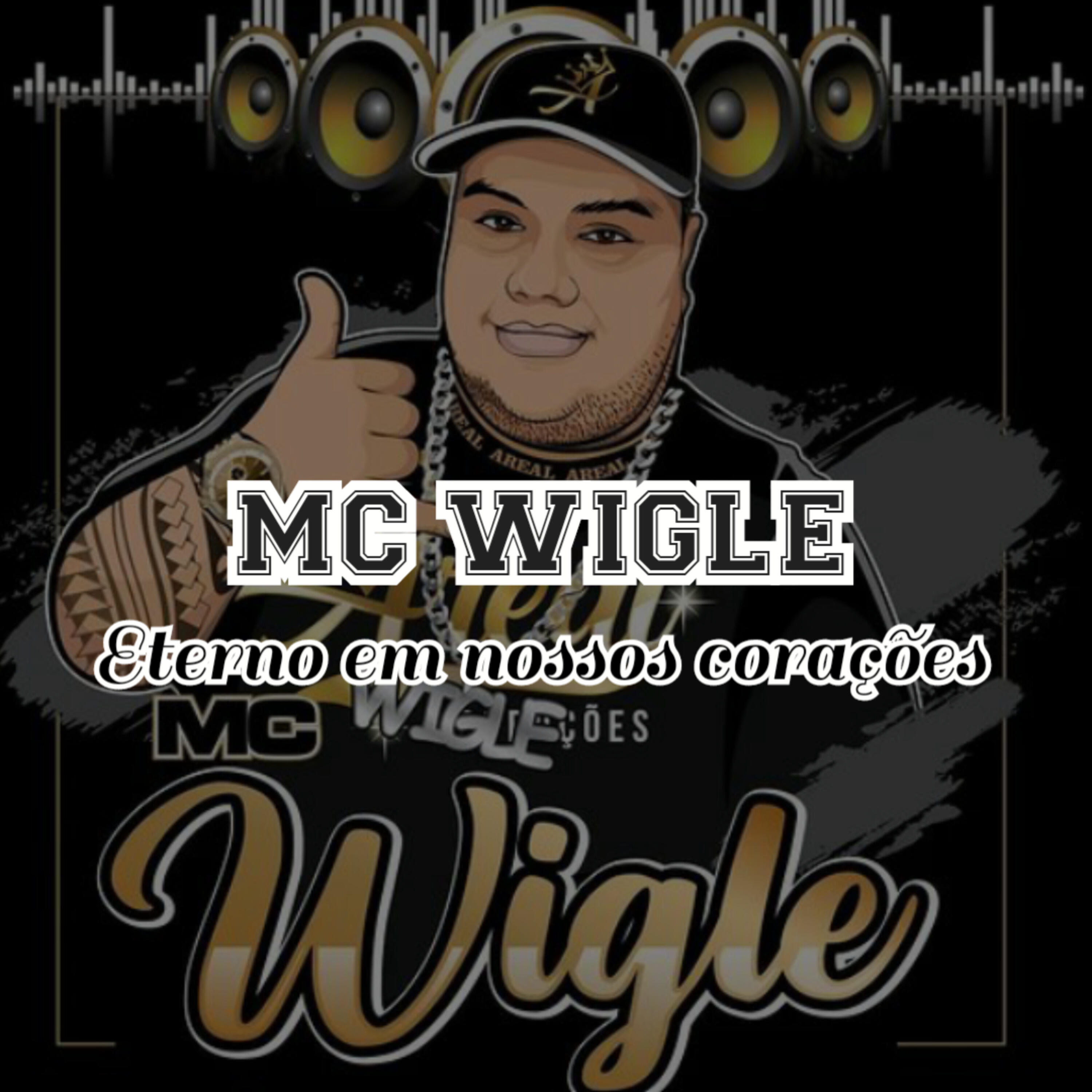 Релиз Mc Wigle Eterno Em Nossos Corações