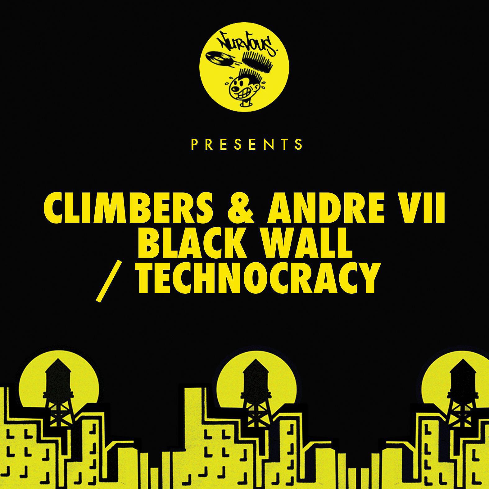 Скачать песню The Climbers, Andre VII - Technocracy бесплатно в MP3 для Android и iOS