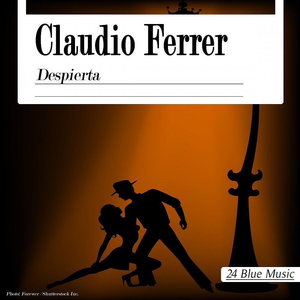 Релиз Claudio Ferrer: Despierta