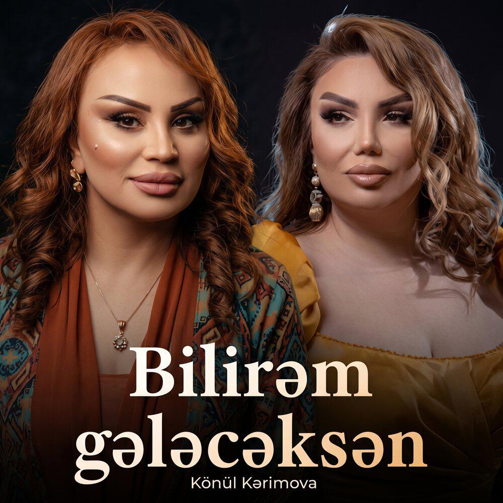 Релиз Bilirəm Gələcəksən