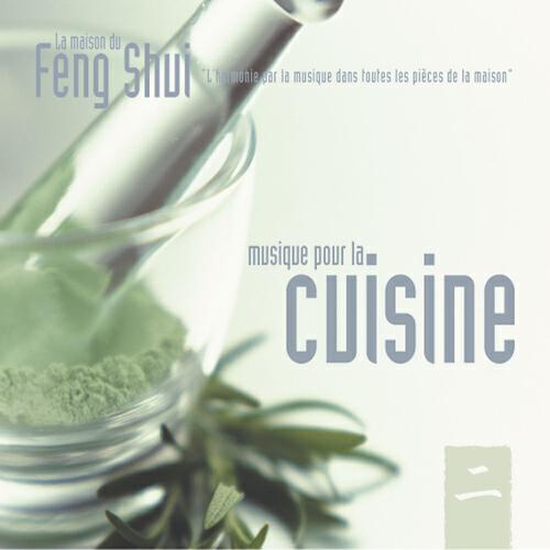 Релиз Feng shui: musique pour la cuisine