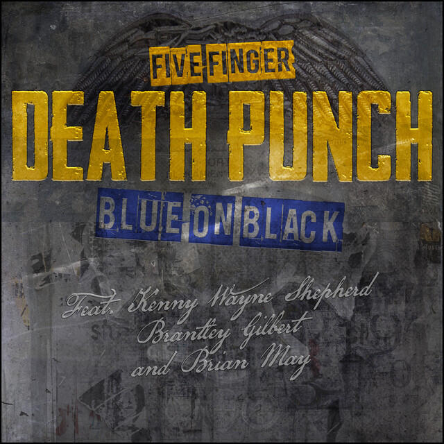 Релиз Blue On Black (feat. Kenny Wayne Shepherd, Brantley Gilbert & Brian May)