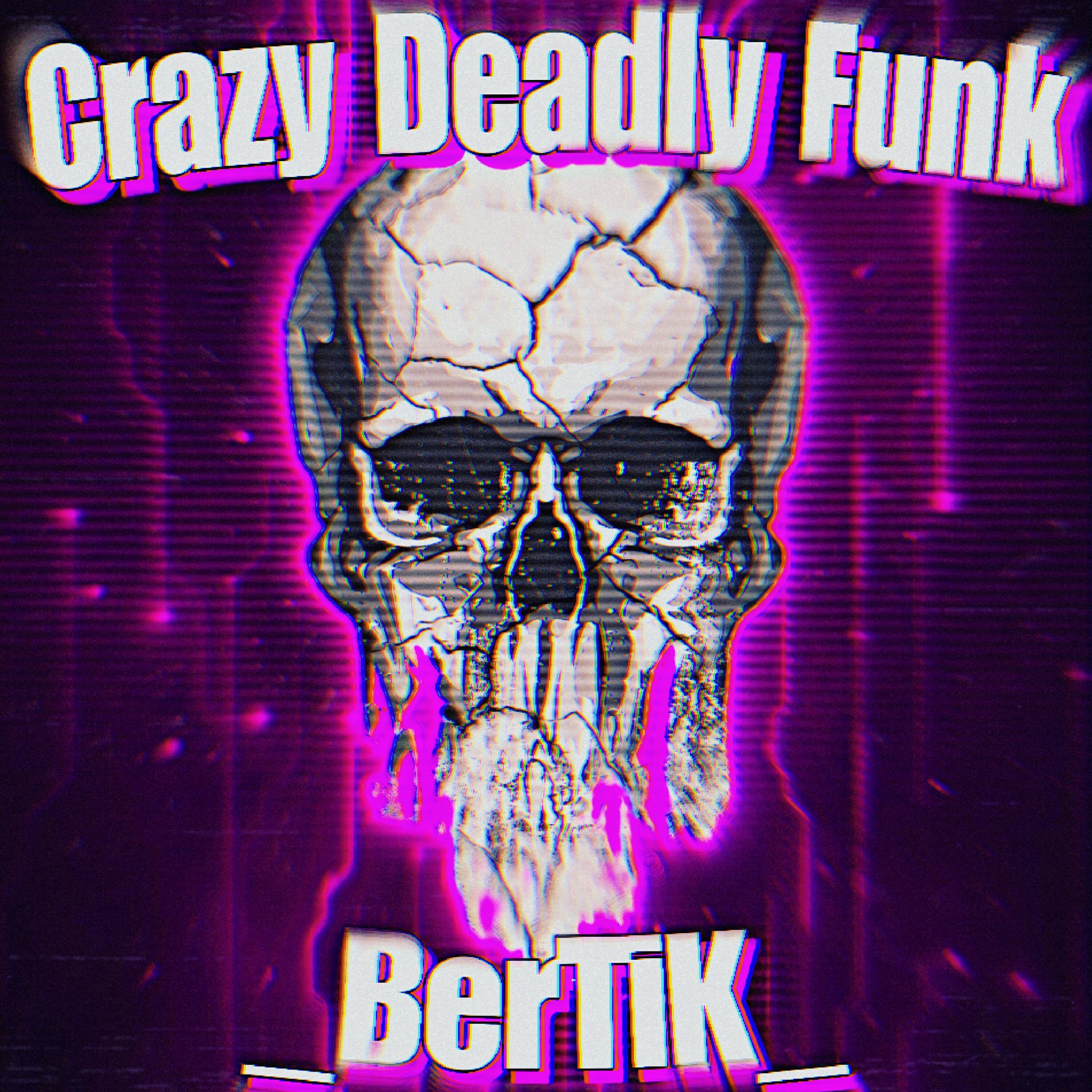 Релиз Crazy Deadly Funk