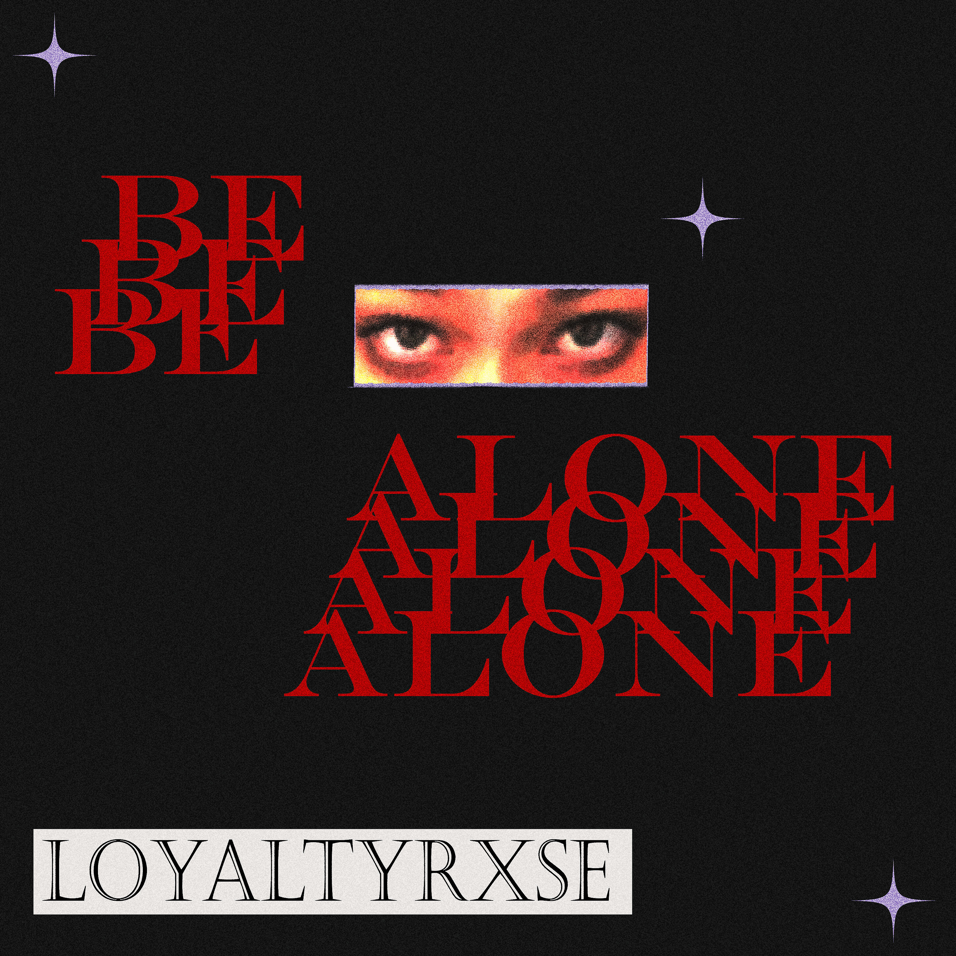 Постер альбома Be Alone