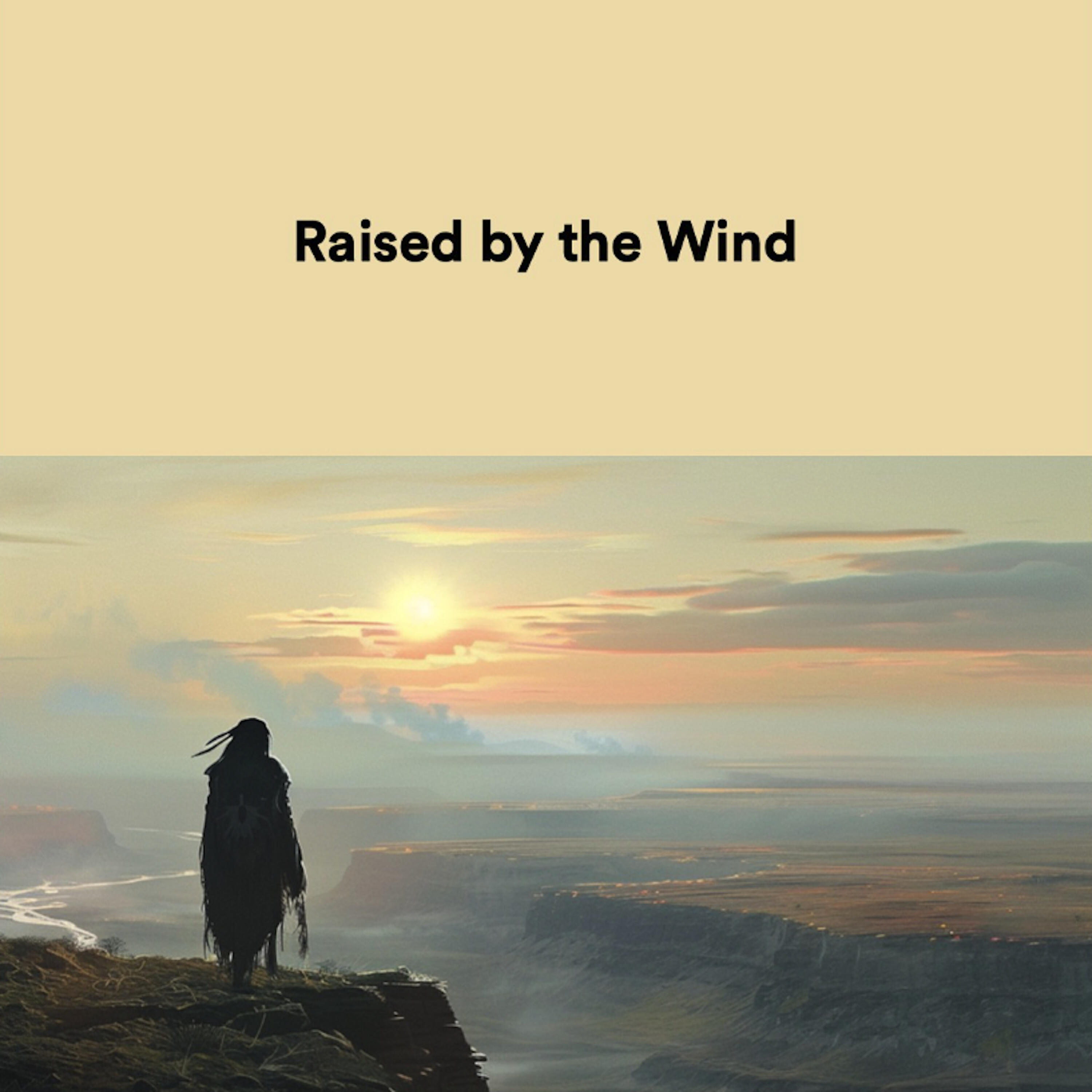 Релиз Raised by the Wind