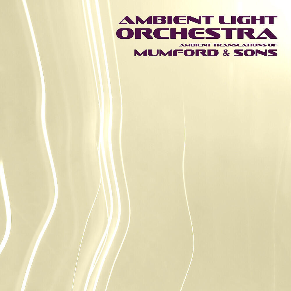 Релиз Ambient Translations of Mumford & Sons