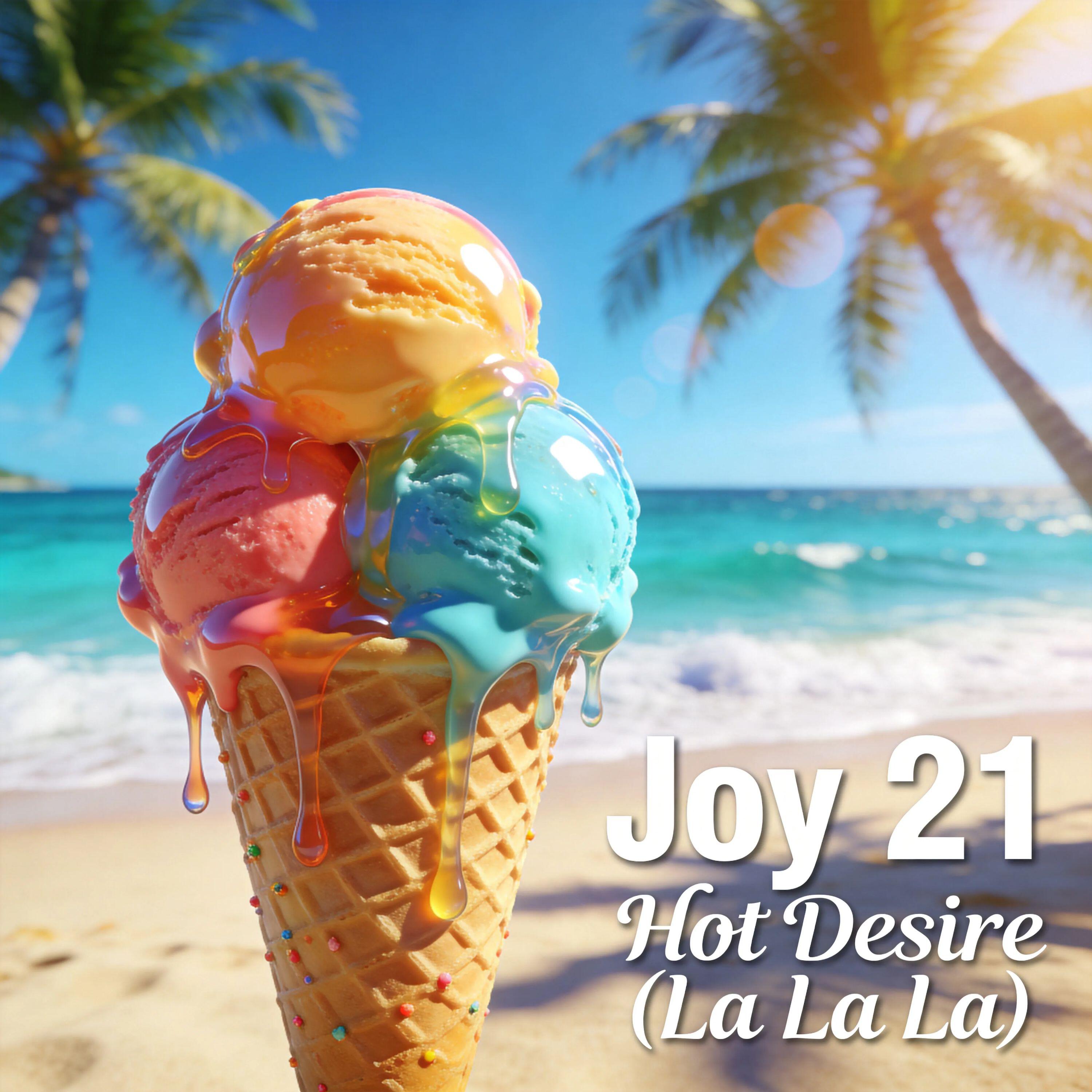 Релиз Hot Desire (La La La)
