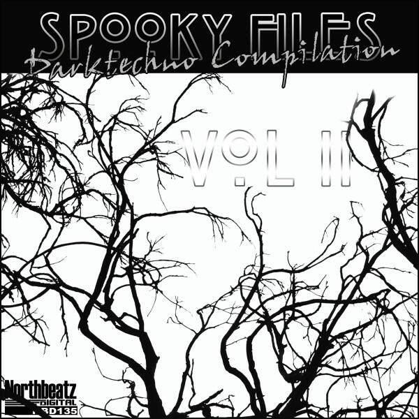 Релиз Spooky Files, Vol. 2 (Dark Techno Compilation)