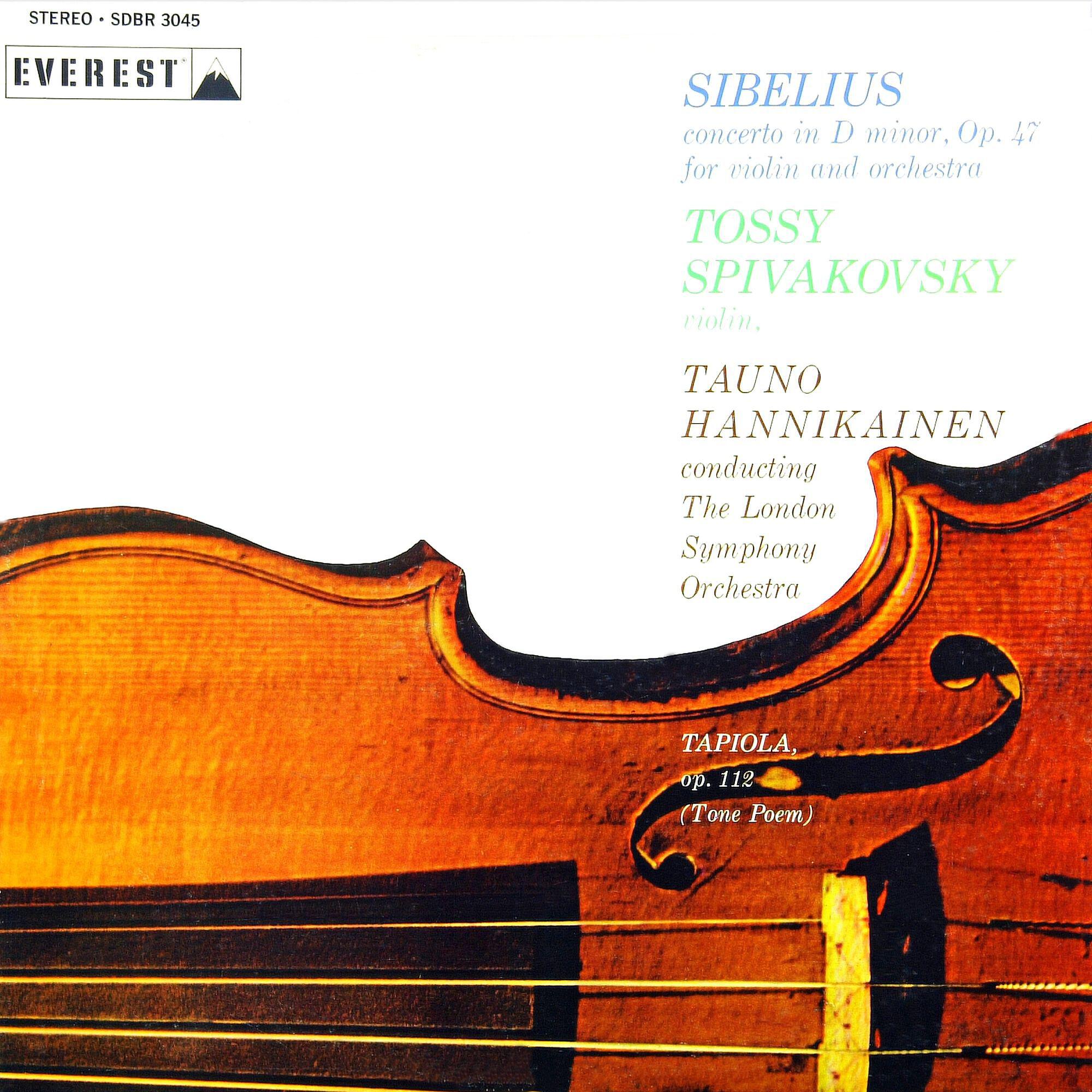 Постер альбома Sibelius: Violin Concerto in D Minor & Tapiola (Transferred from the Original Everest Records Master Tapes)