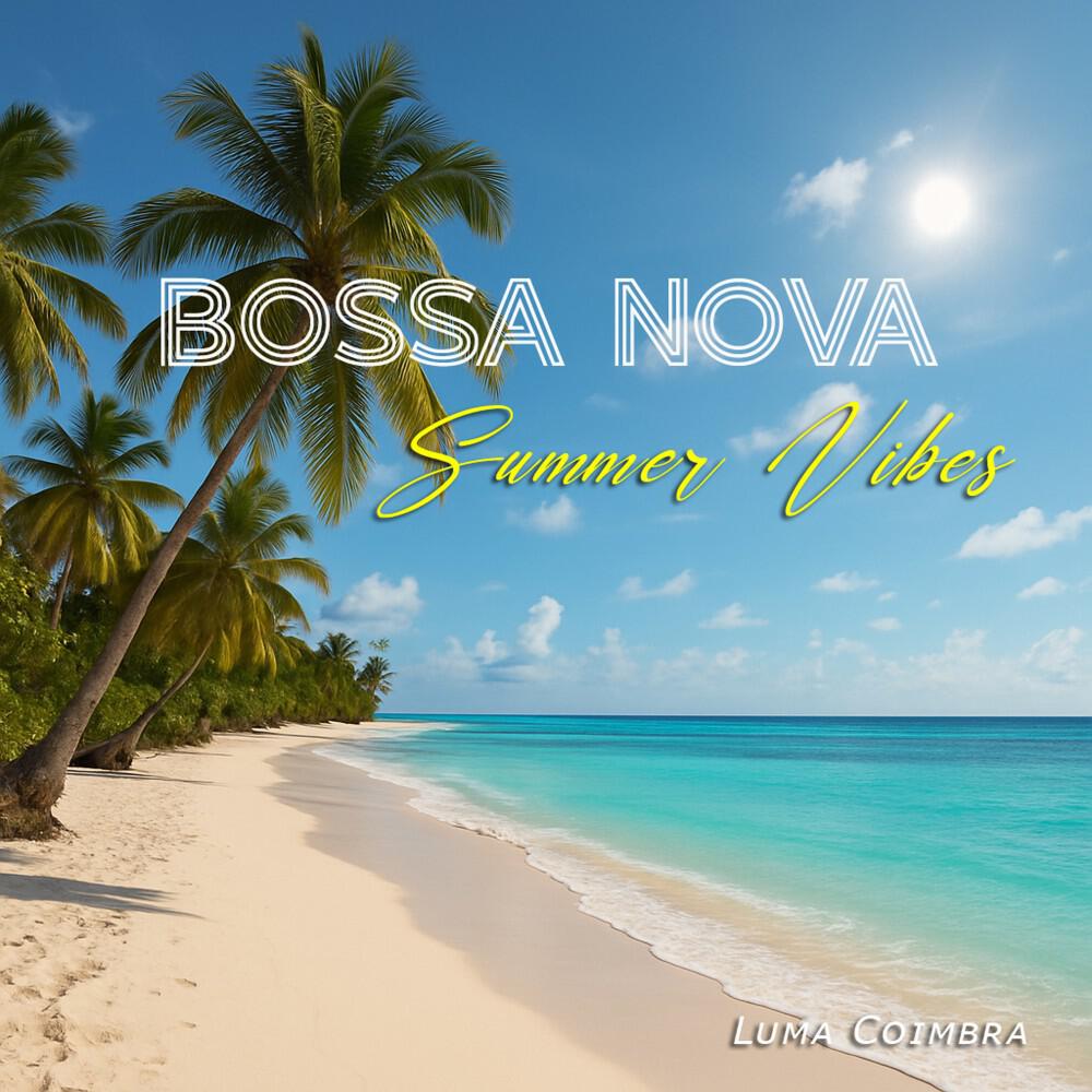 Релиз Bossa Nova Summer Vibes