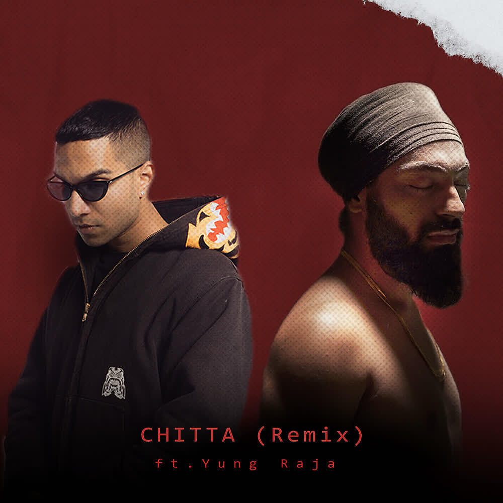 Скачать песню Prabh Deep, Yung Raja - Chitta (Remix) бесплатно в MP3 для Android и iOS