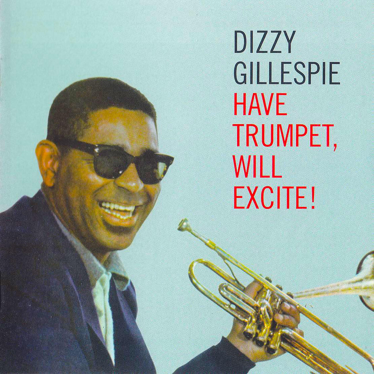 Релиз Have Trumpet, Will Excite!