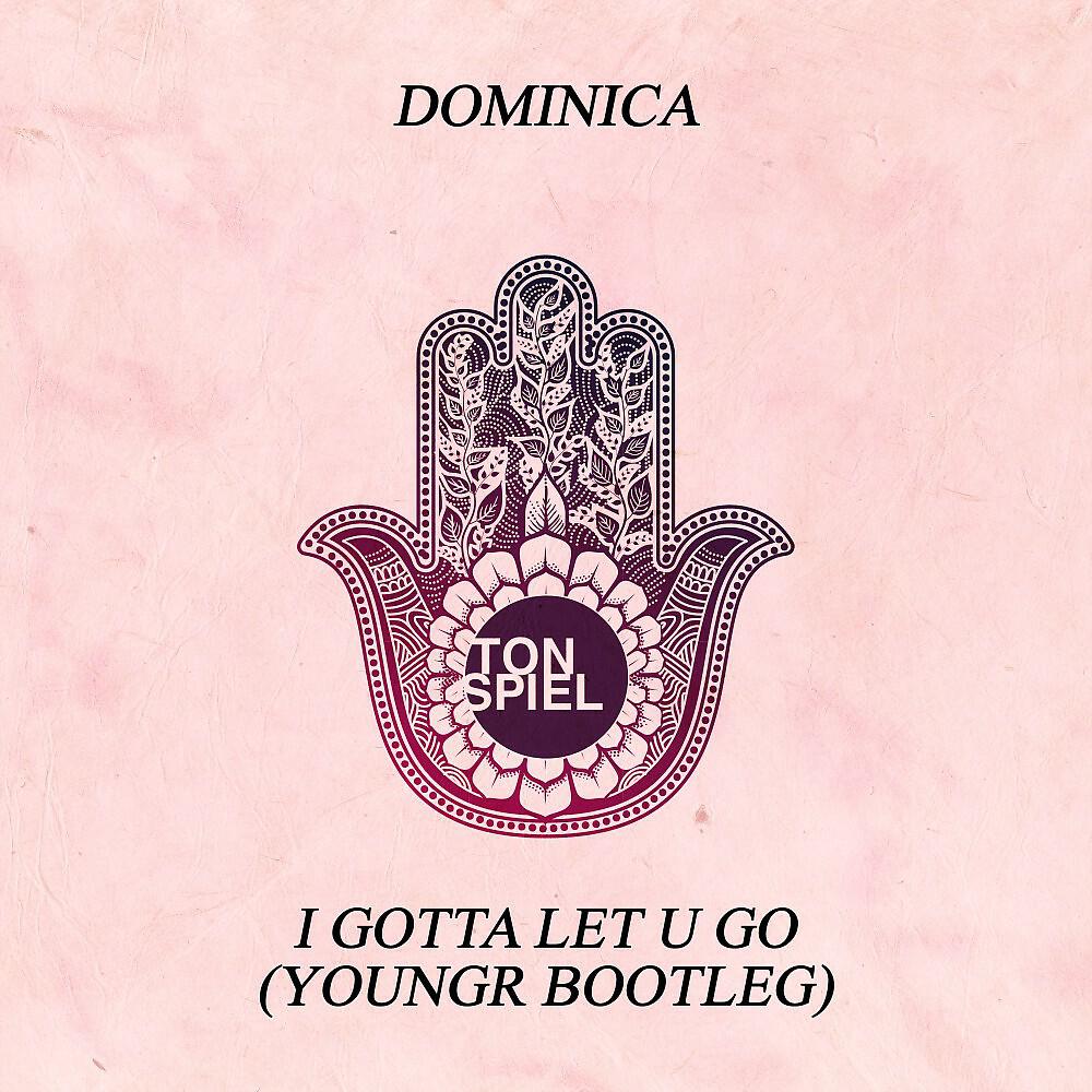 Релиз I Gotta Let U Go (Youngr Bootleg)