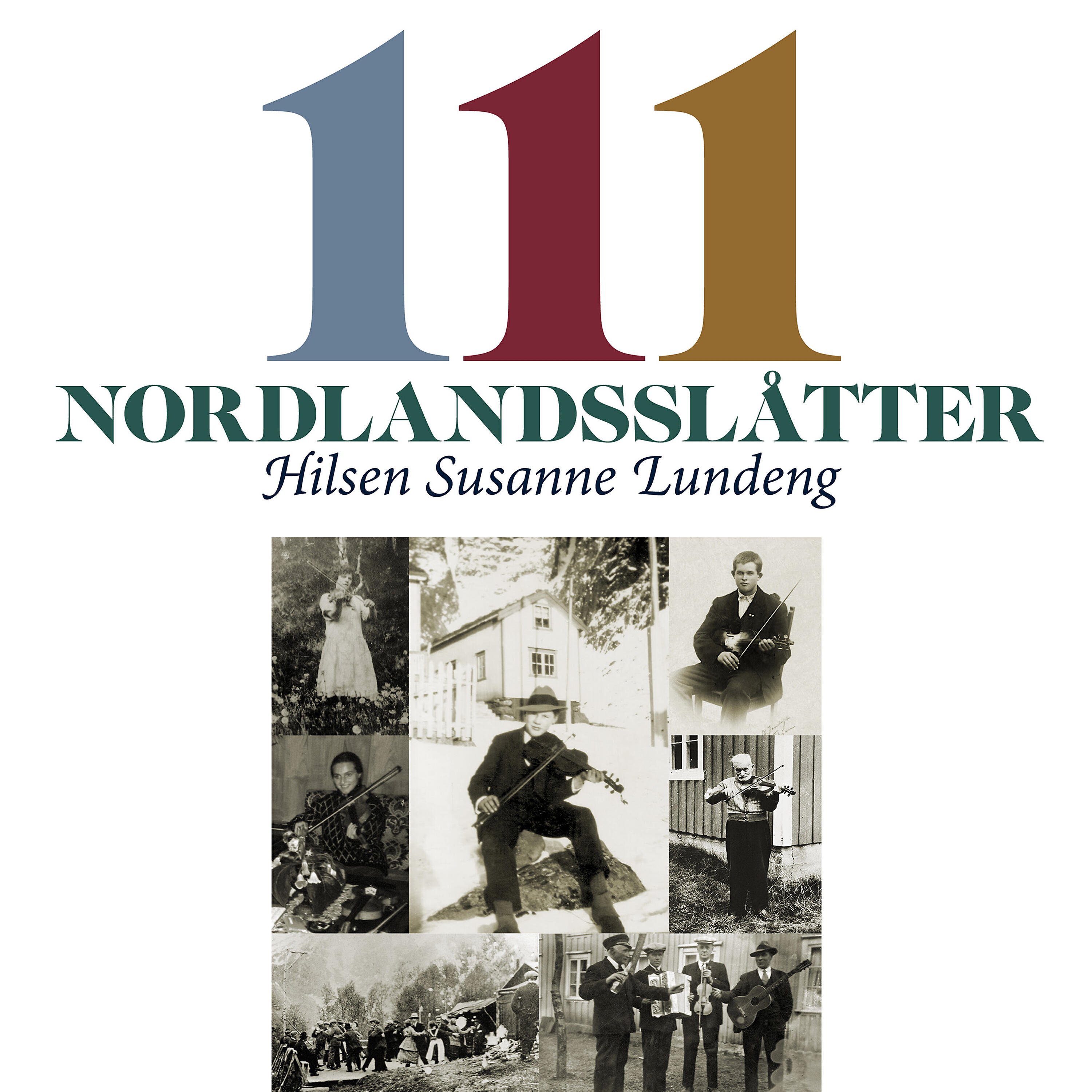 Релиз 111 Nordlandsslåtter, hilsen Susanne Lundeng