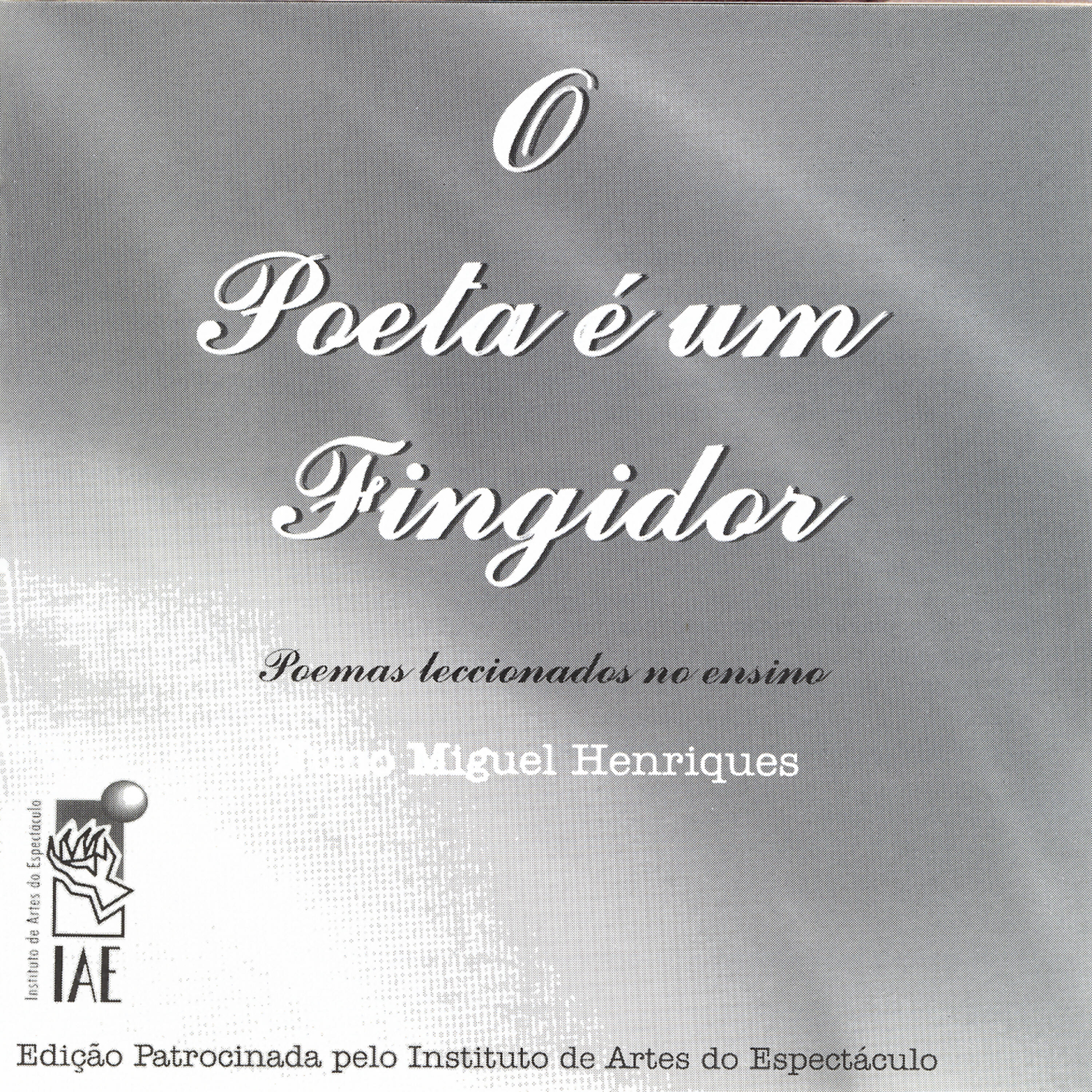 Релиз O Poeta É Um Fingidor