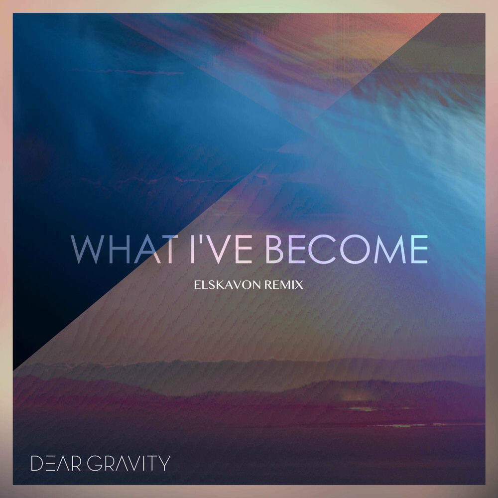 Релиз What I've Become (Elskavon Remix)