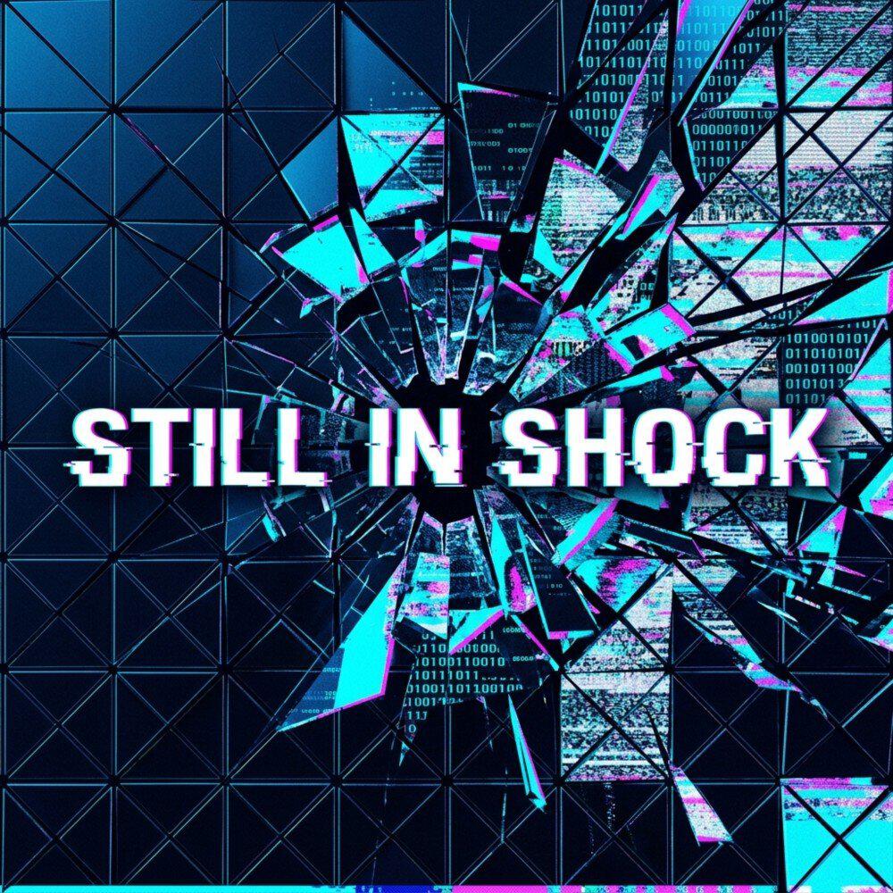 Релиз Still in Shock