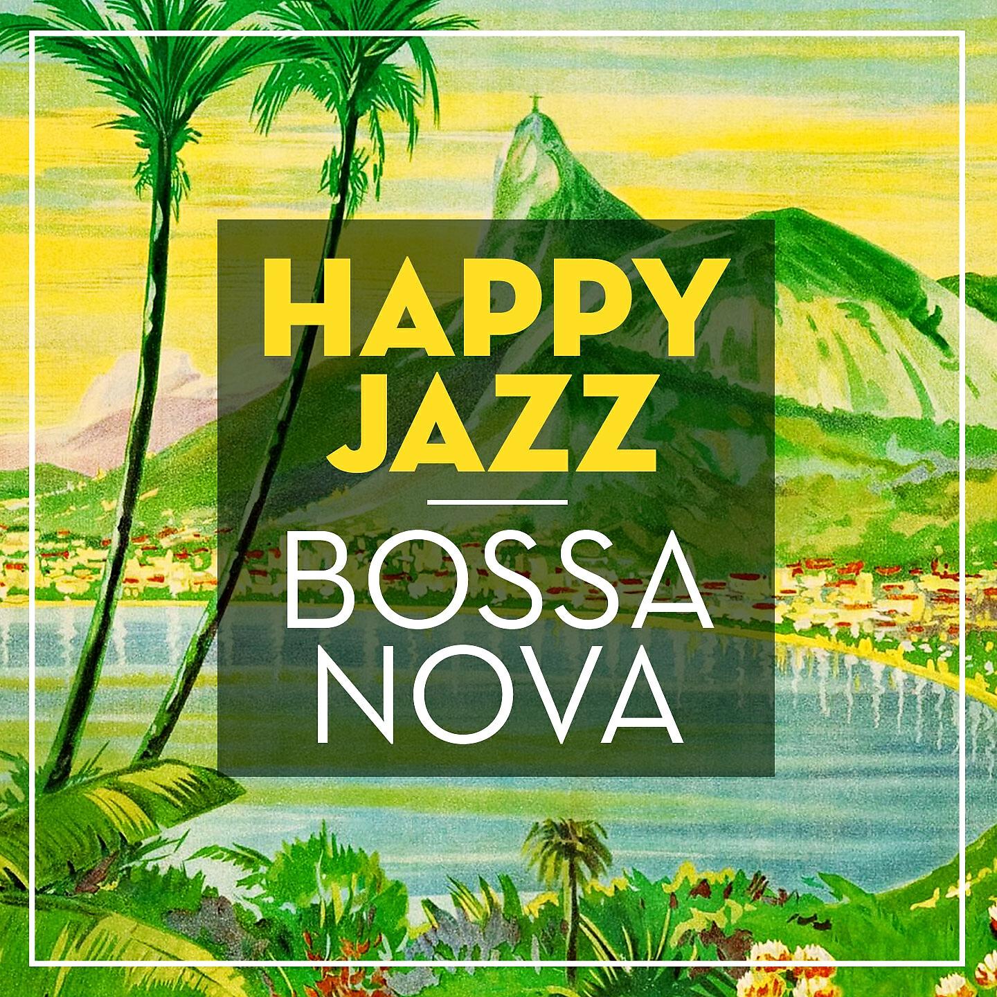 Релиз Happy Jazz / Bossa Nova