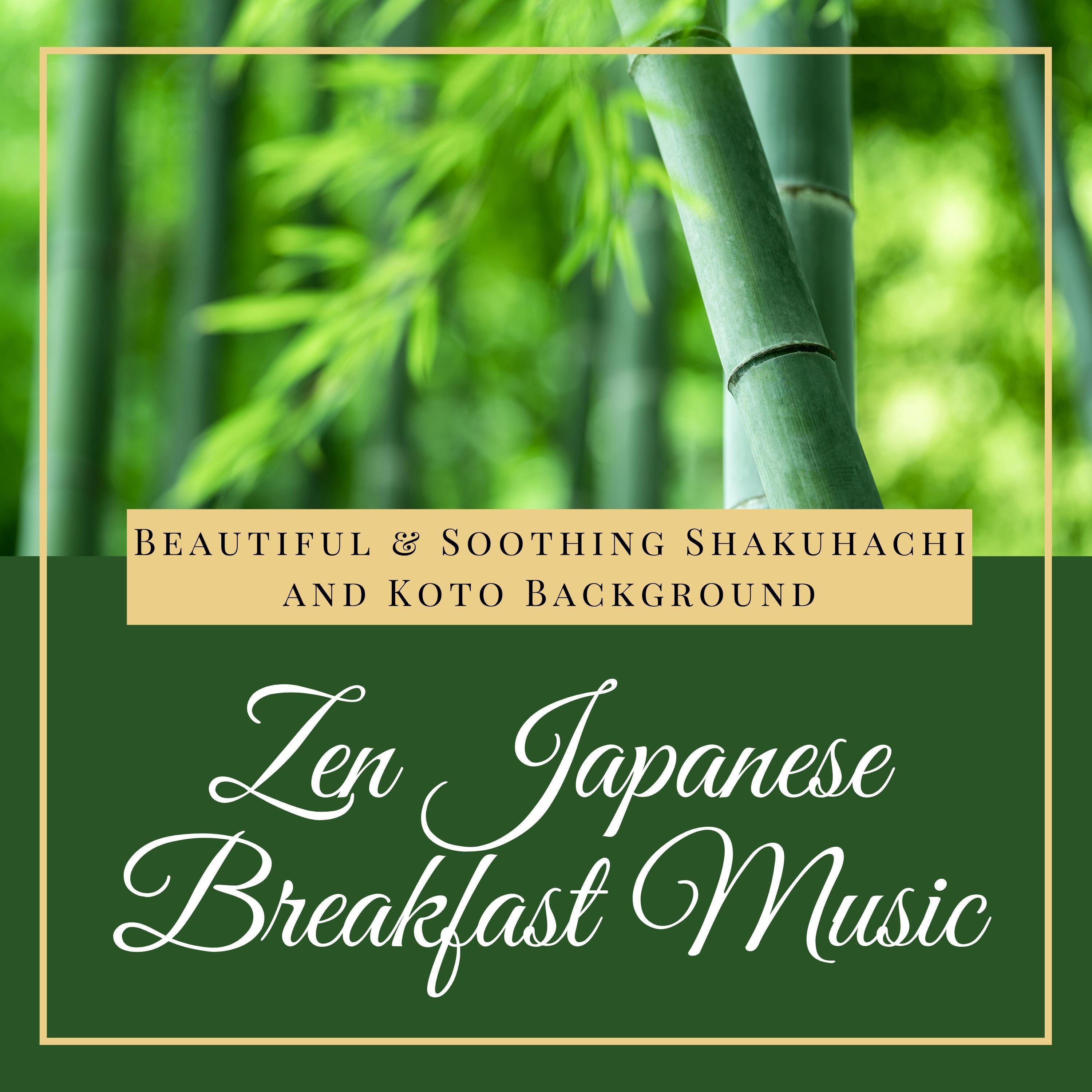 Релиз Zen Japanese Breakfast Music: Beautiful & Soothing Shakuhachi and Koto Background