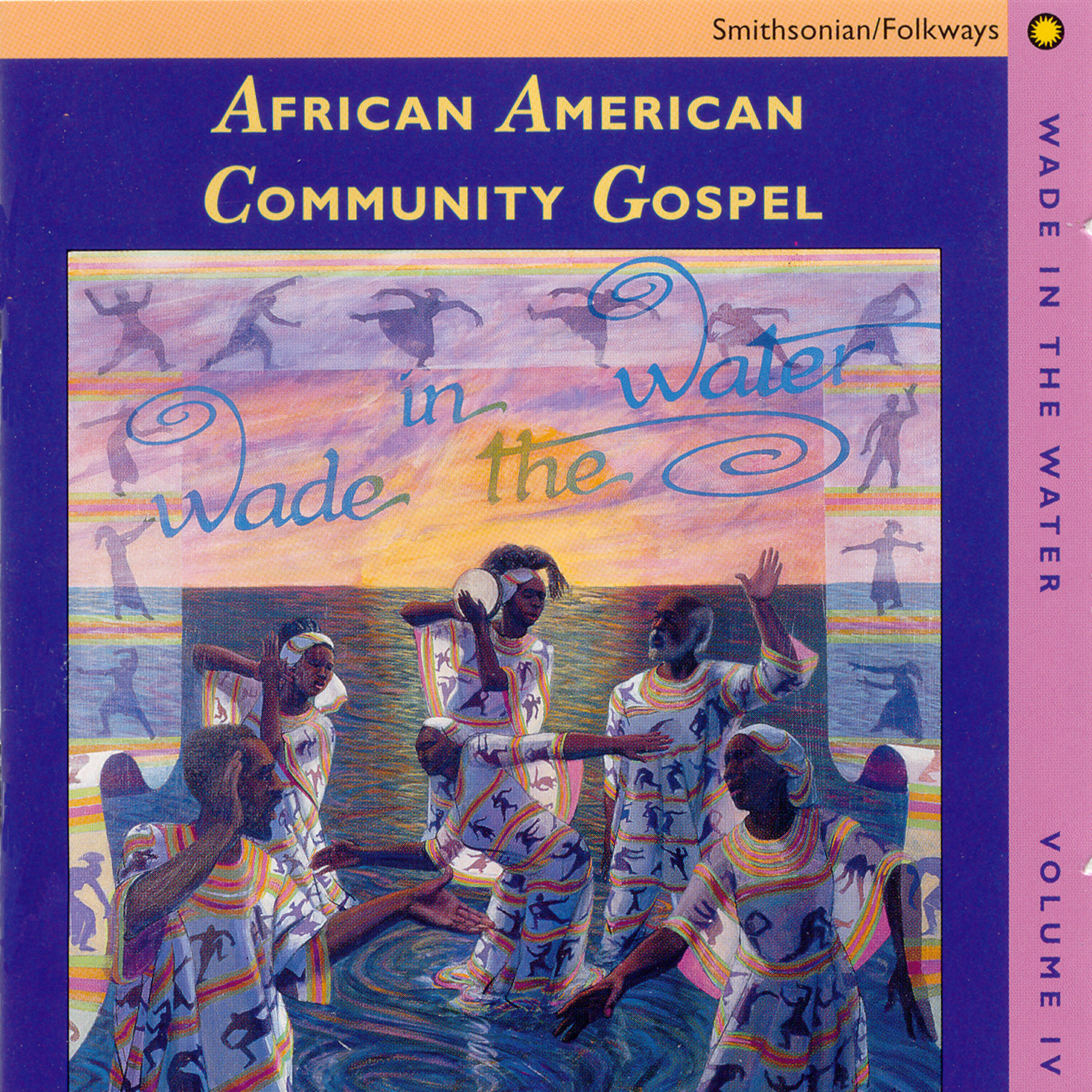 Релиз Wade in the Water, Vol. 4: African-American Community Gospel