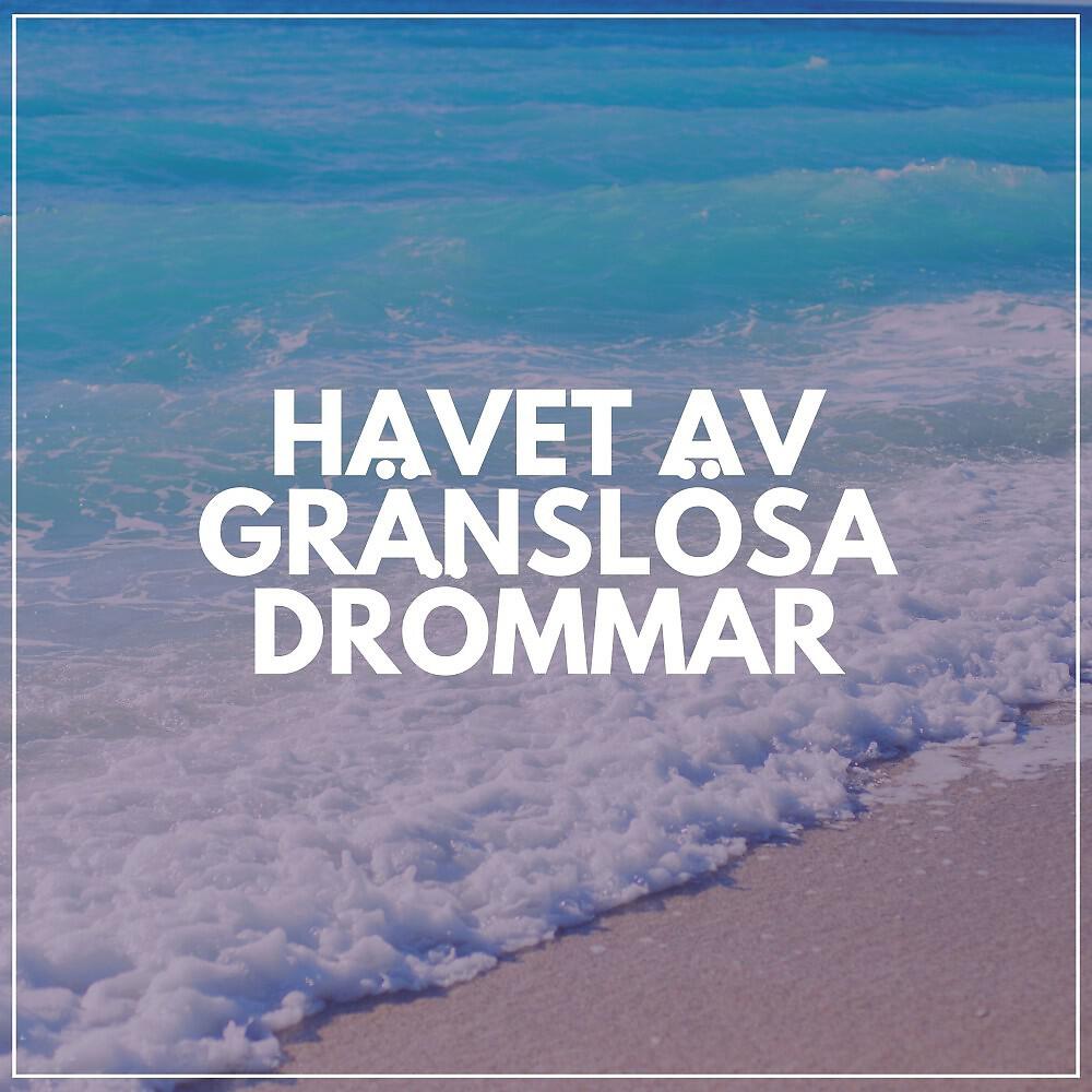 Релиз Havet Av Gränslösa Drömmar
