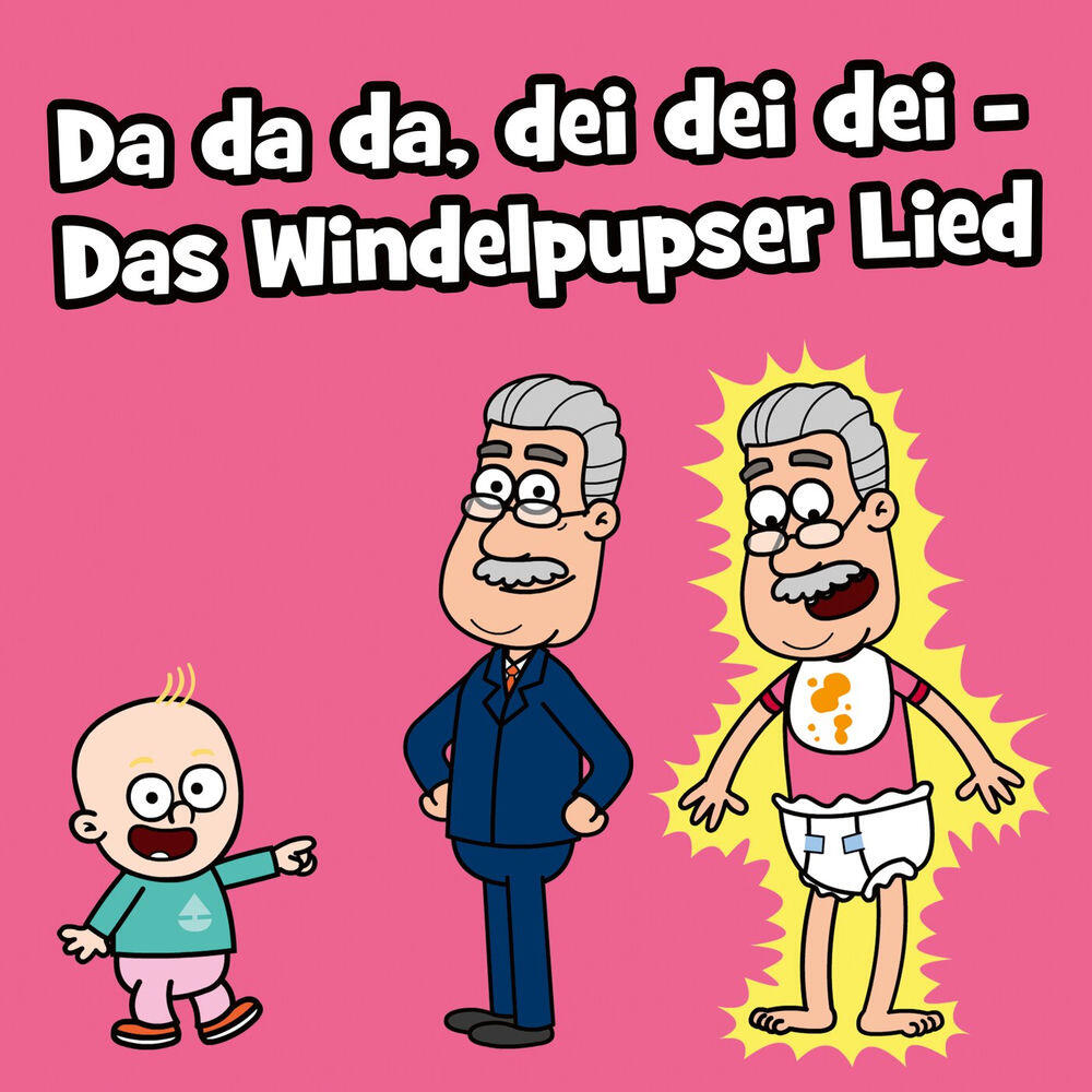 Релиз Da da da, dei dei dei - Das Windelpupser Lied
