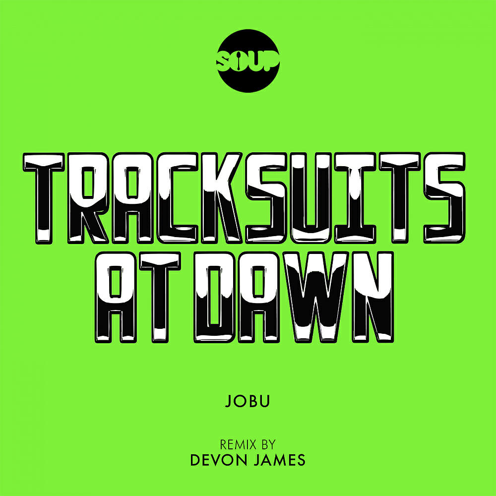 Релиз Tracksuits At Dawn