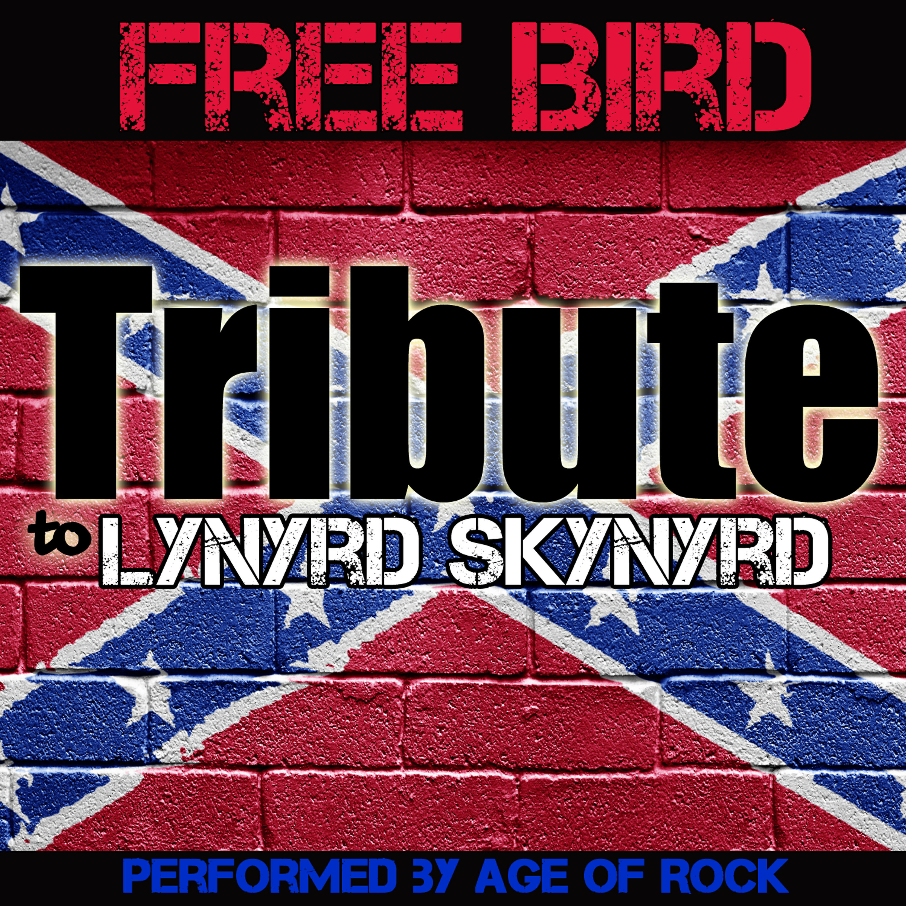 Релиз Free Bird: Tribute to Lynyrd Skynyrd